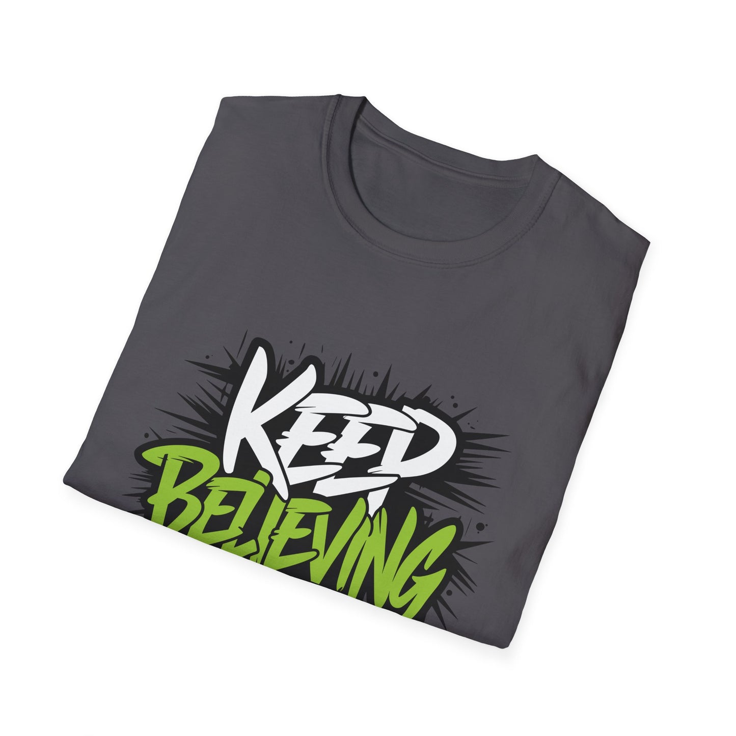 Keep Believing Unisex Softstyle T-Shirt