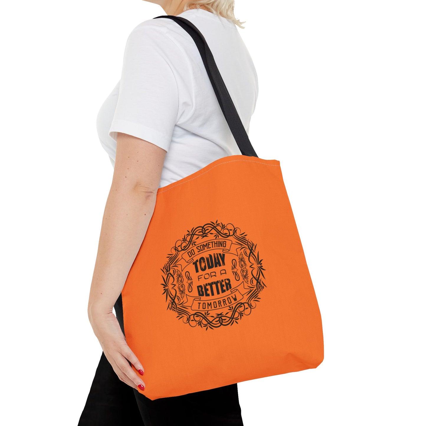 Do Something Today To A Better Tomorrow Tote Bag (AOP)