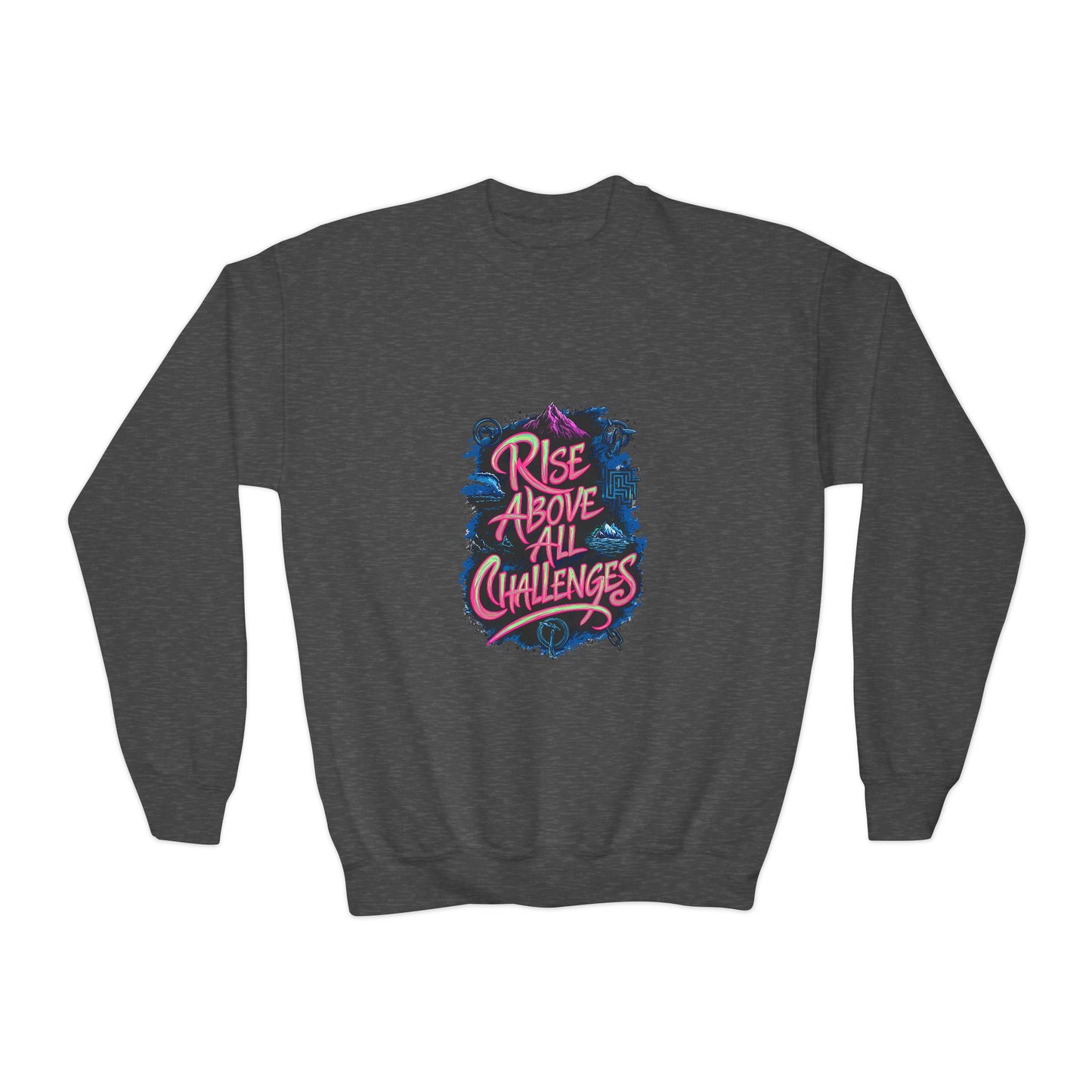 Rise Above All Challenges Youth Crewneck Sweatshirt