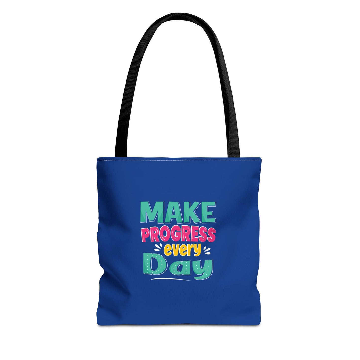 Make Progress Every Day Tote Bag (AOP)