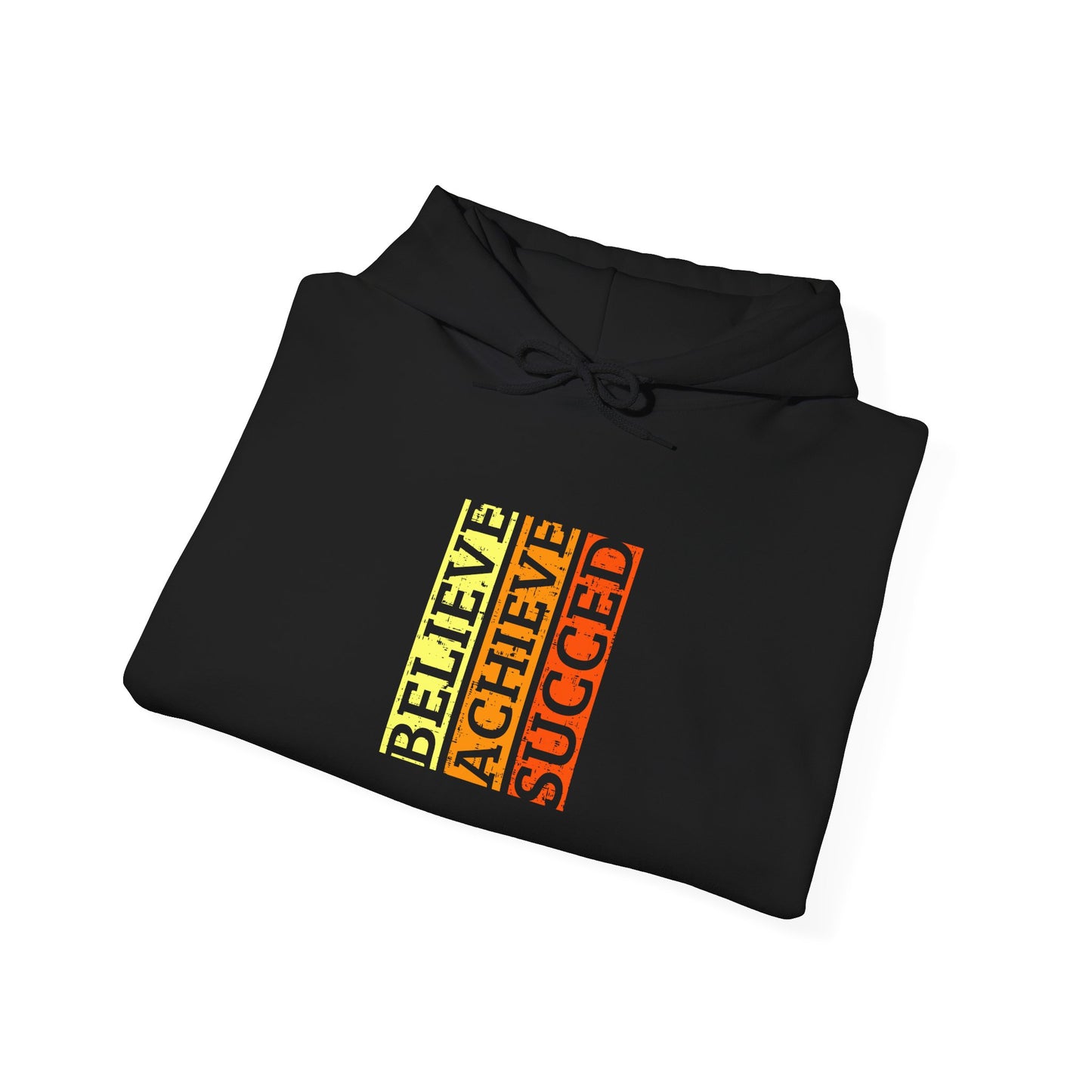 Belive Achieve Succed Unisex Heavy Blend™ Hooded Sweatshirt