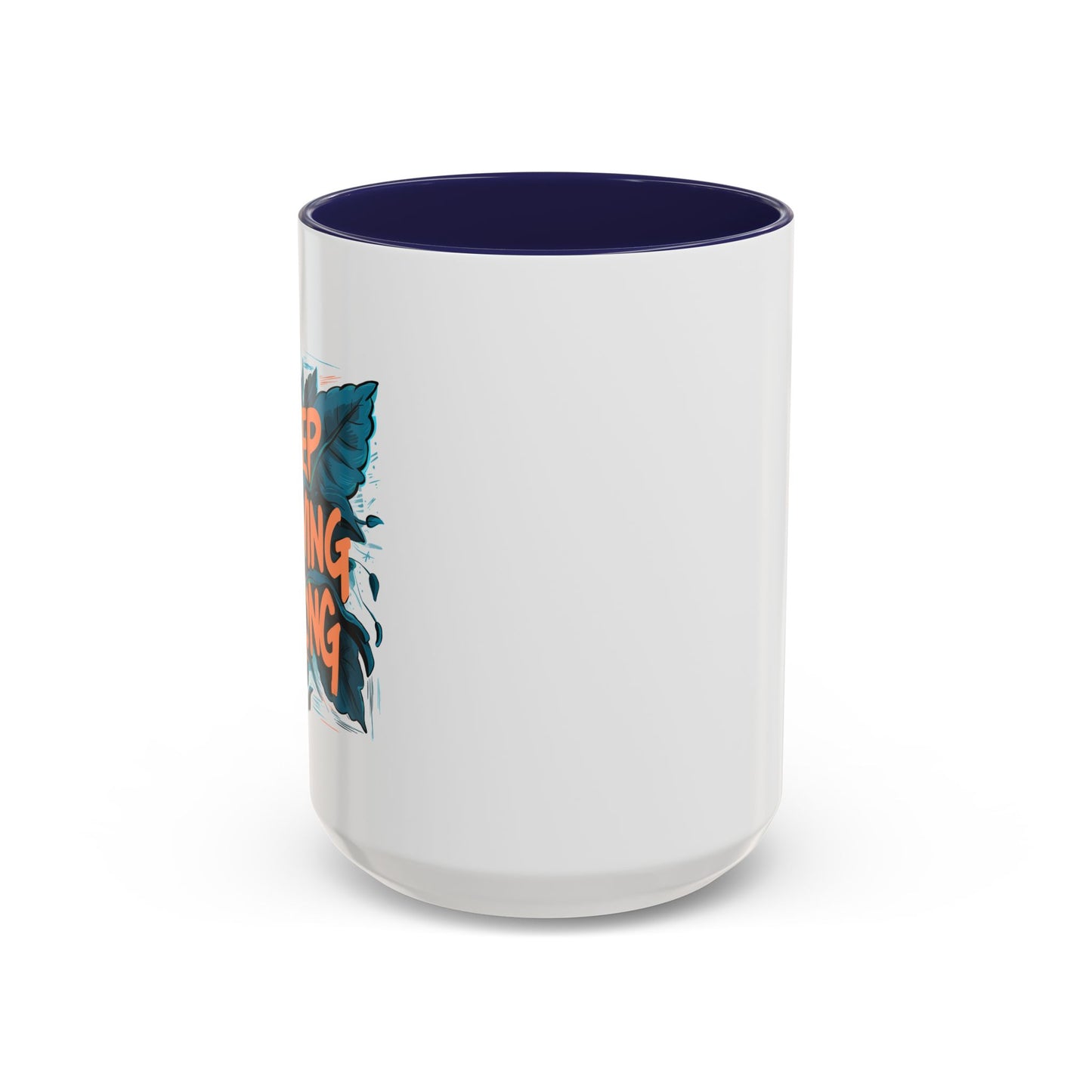 Keep Growing Strong Accent Coffee Mug (11, 15oz)