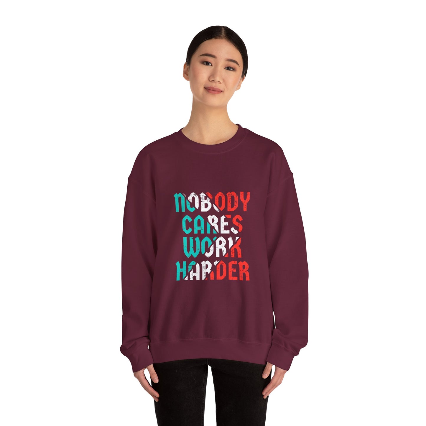 Nobody Cares Work Harder Unisex Heavy Blend™ Crewneck Sweatshirt