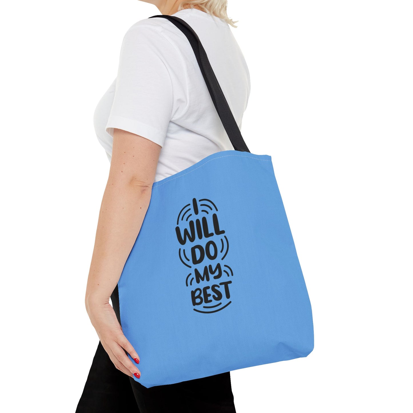I Will Do My Best Tote Bag (AOP)