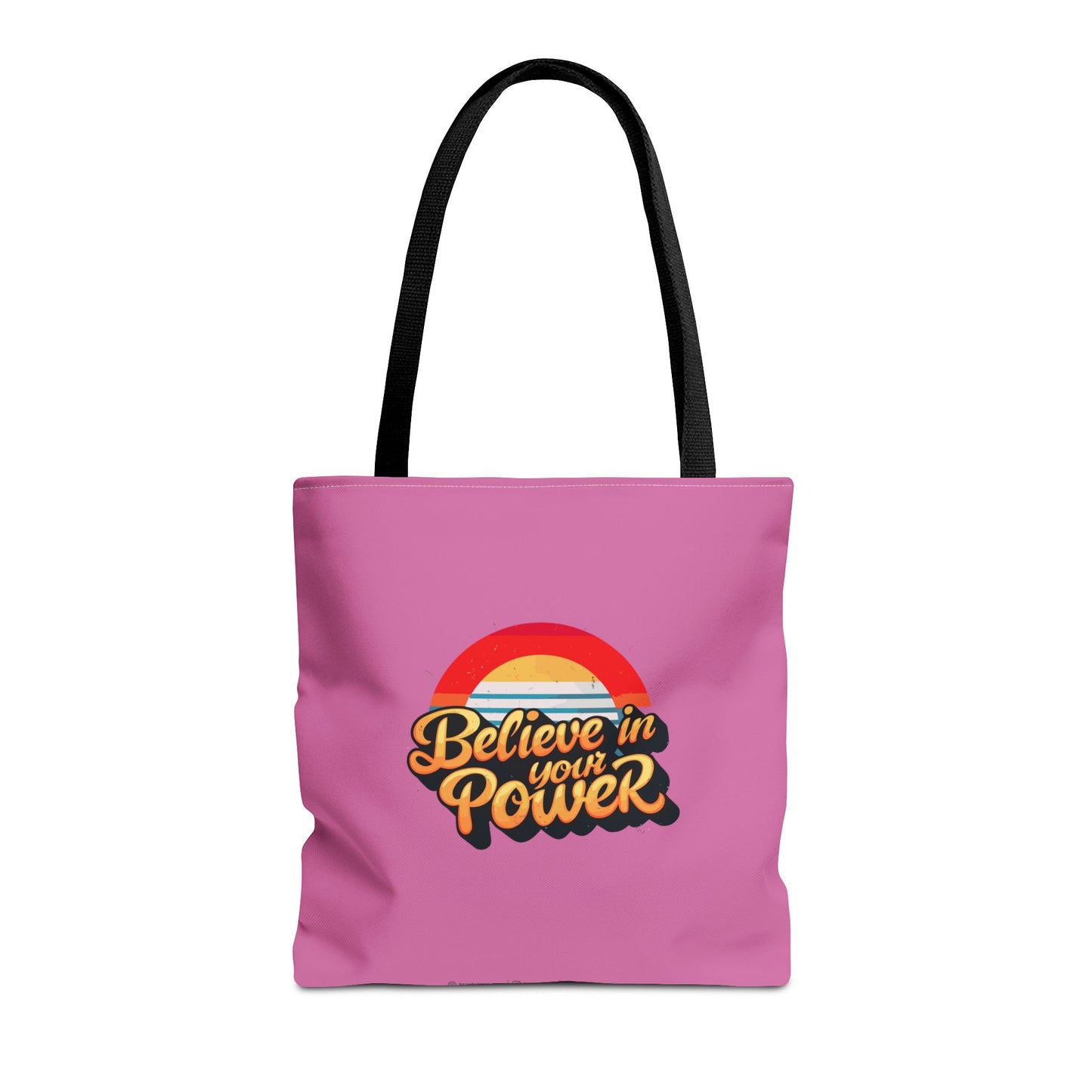Believe In Your Power Tote Bag (AOP)