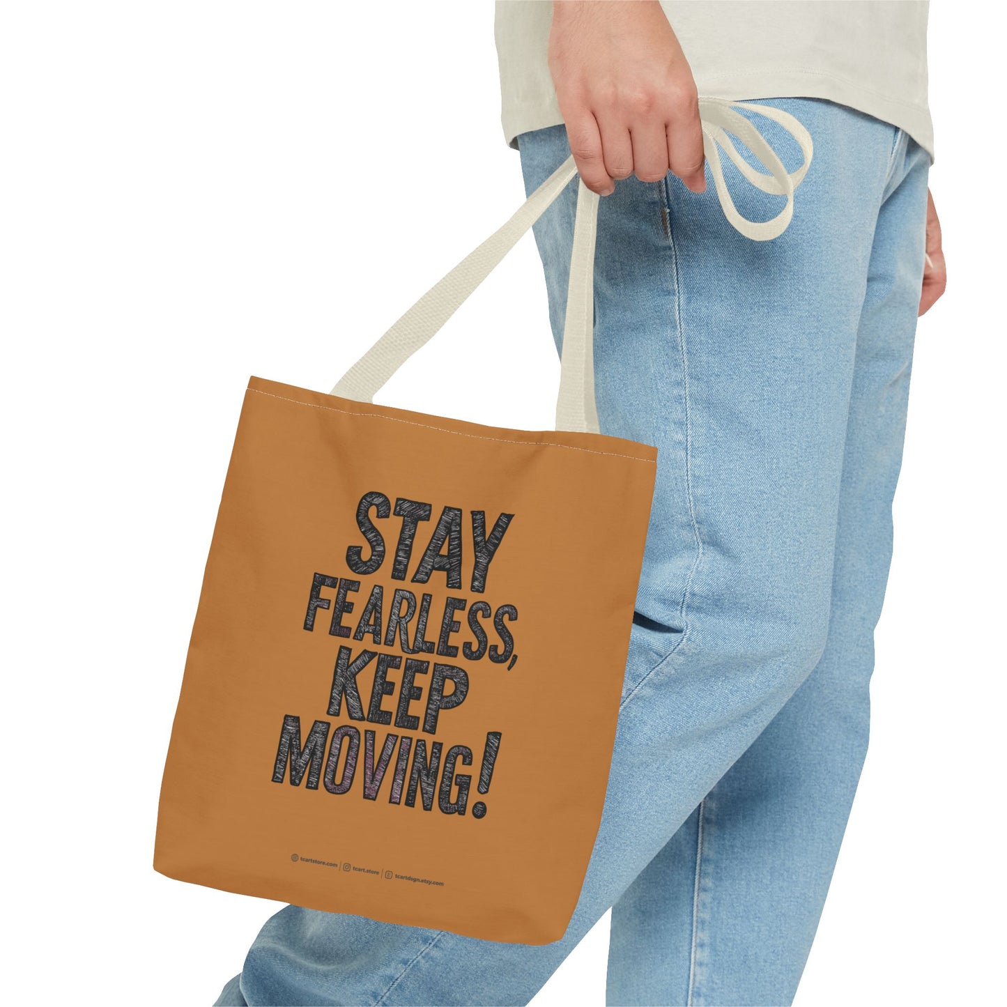 Stay Fearless Keep Moving! Tote Bag (AOP)
