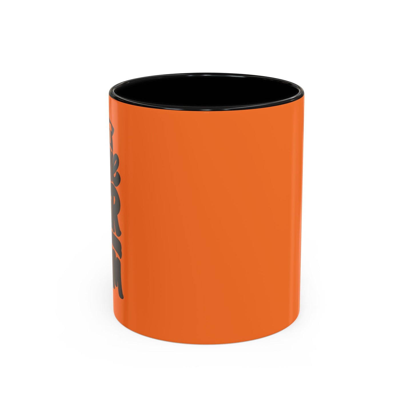 Just Believe In Your Dream Accent Coffee Mug (11, 15oz)