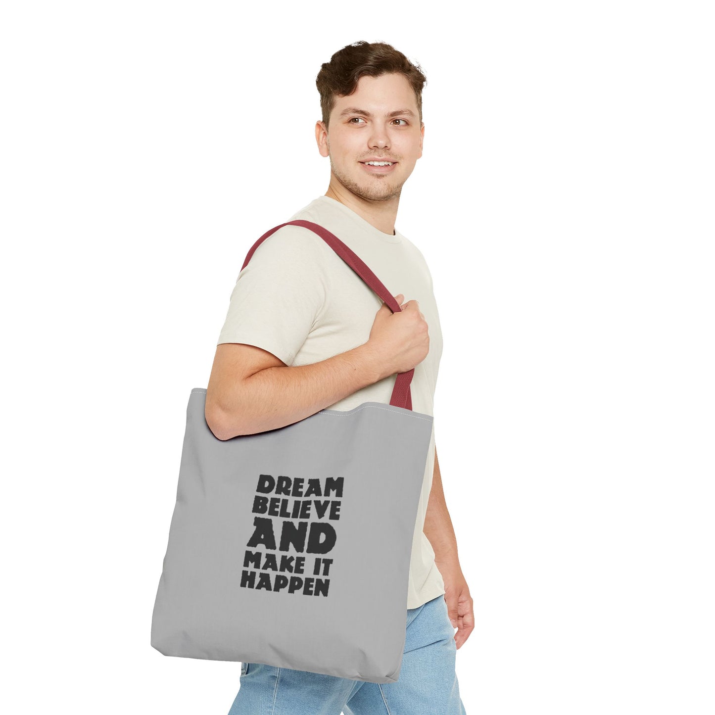 Dream Believe And Make It Happen Tote Bag (AOP)