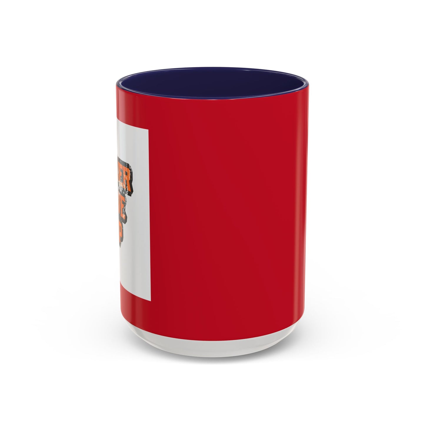 Never Give Up Accent Coffee Mug (11, 15oz)