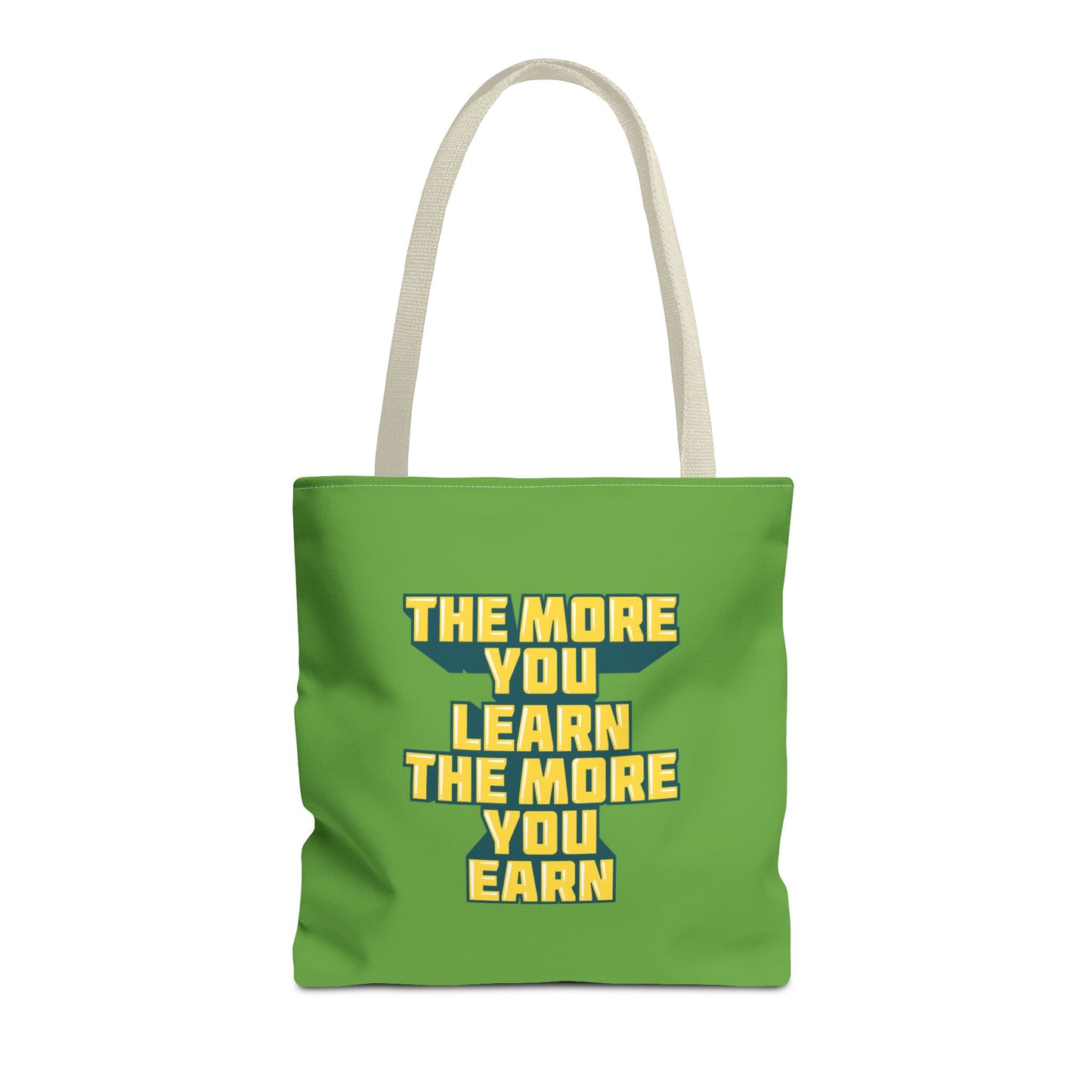 The More You Learn The More You Earn Tote Bag (AOP)