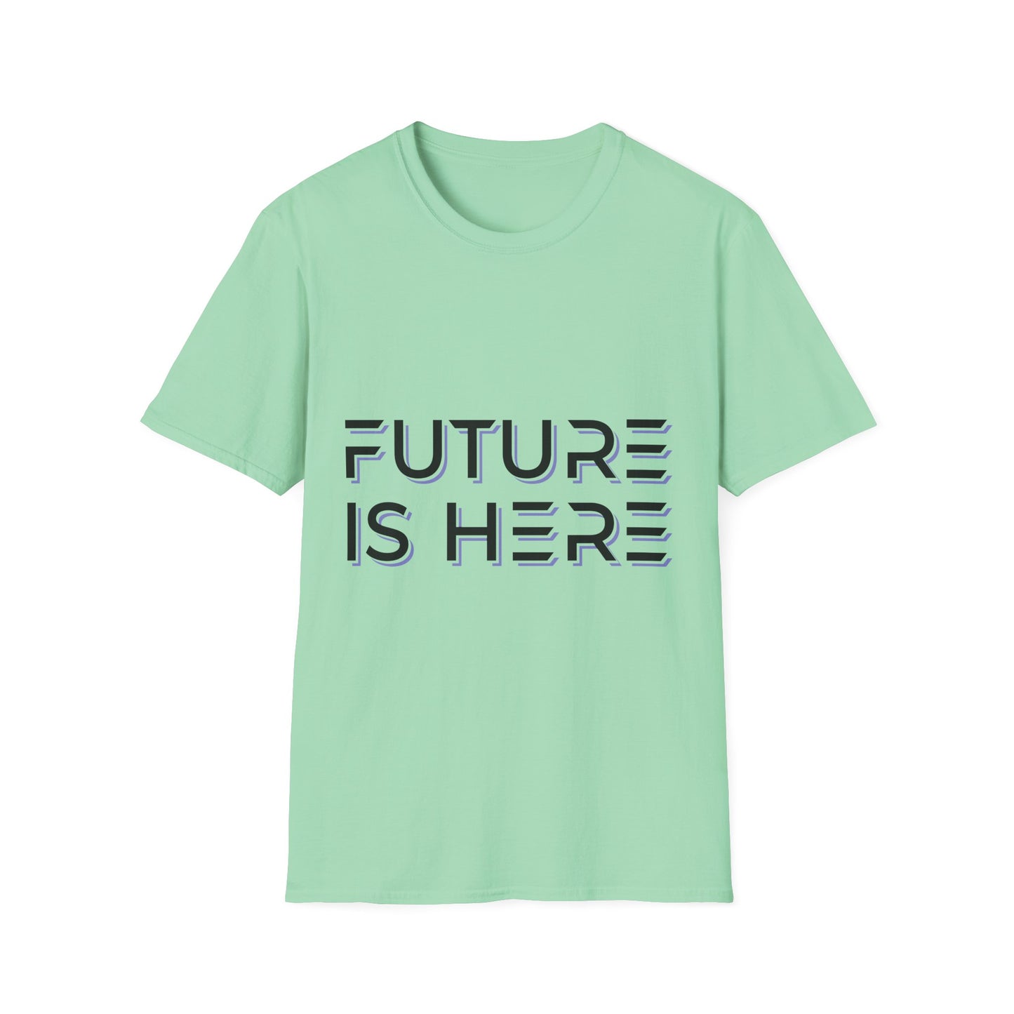 Future is Here Unisex Softstyle T-Shirt