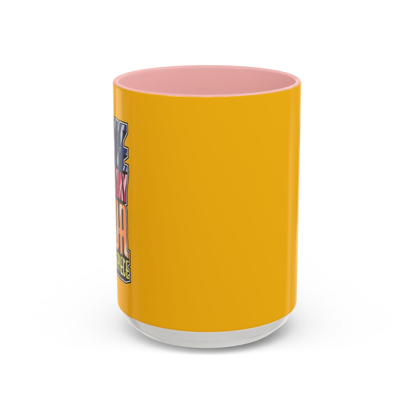 Make Each Day Your Masterpiece Accent Coffee Mug (11, 15oz)