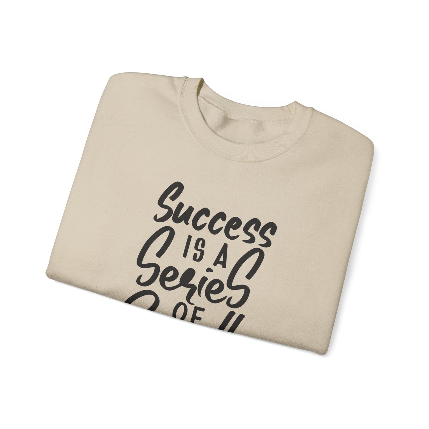 Success Is A Series Of Small Things Unisex Heavy Blend™ Crewneck Sweatshirt