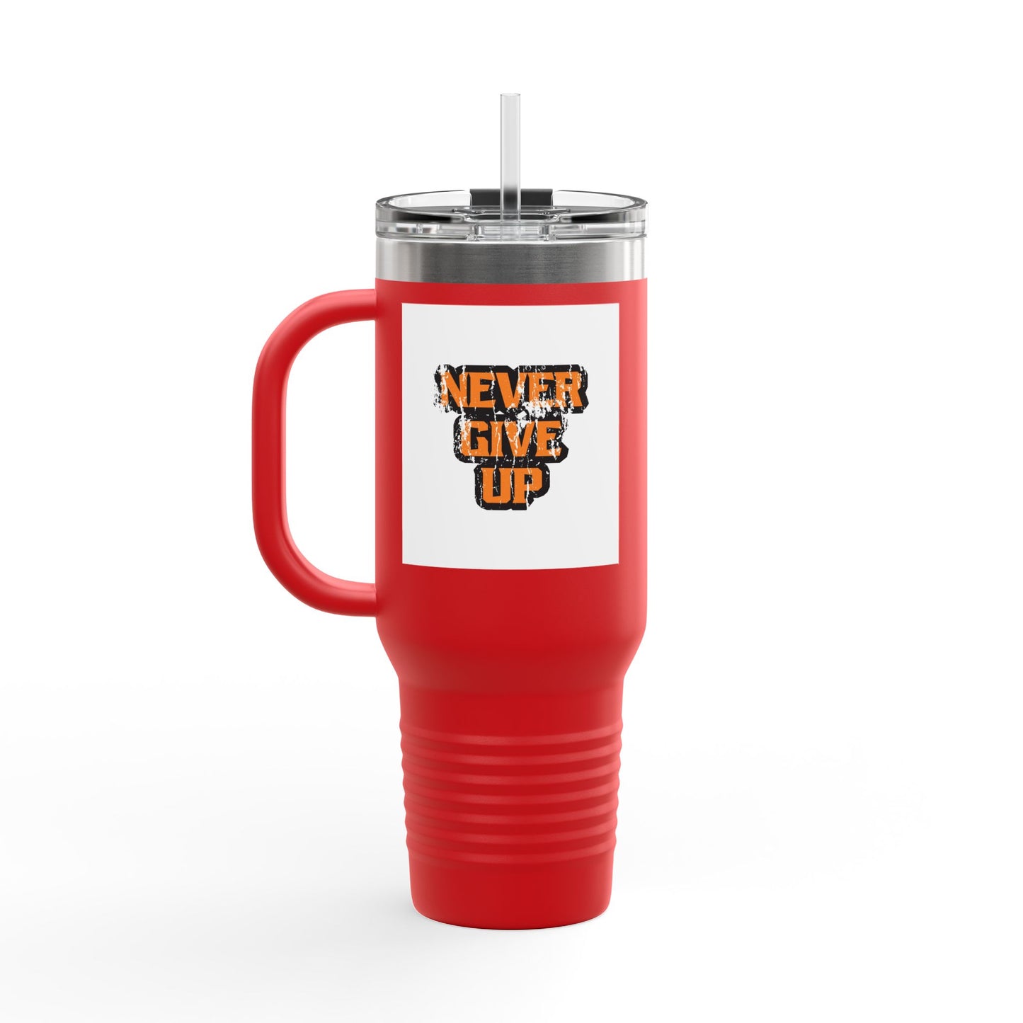 Never Give Up Insulated Travel Mug, 40oz