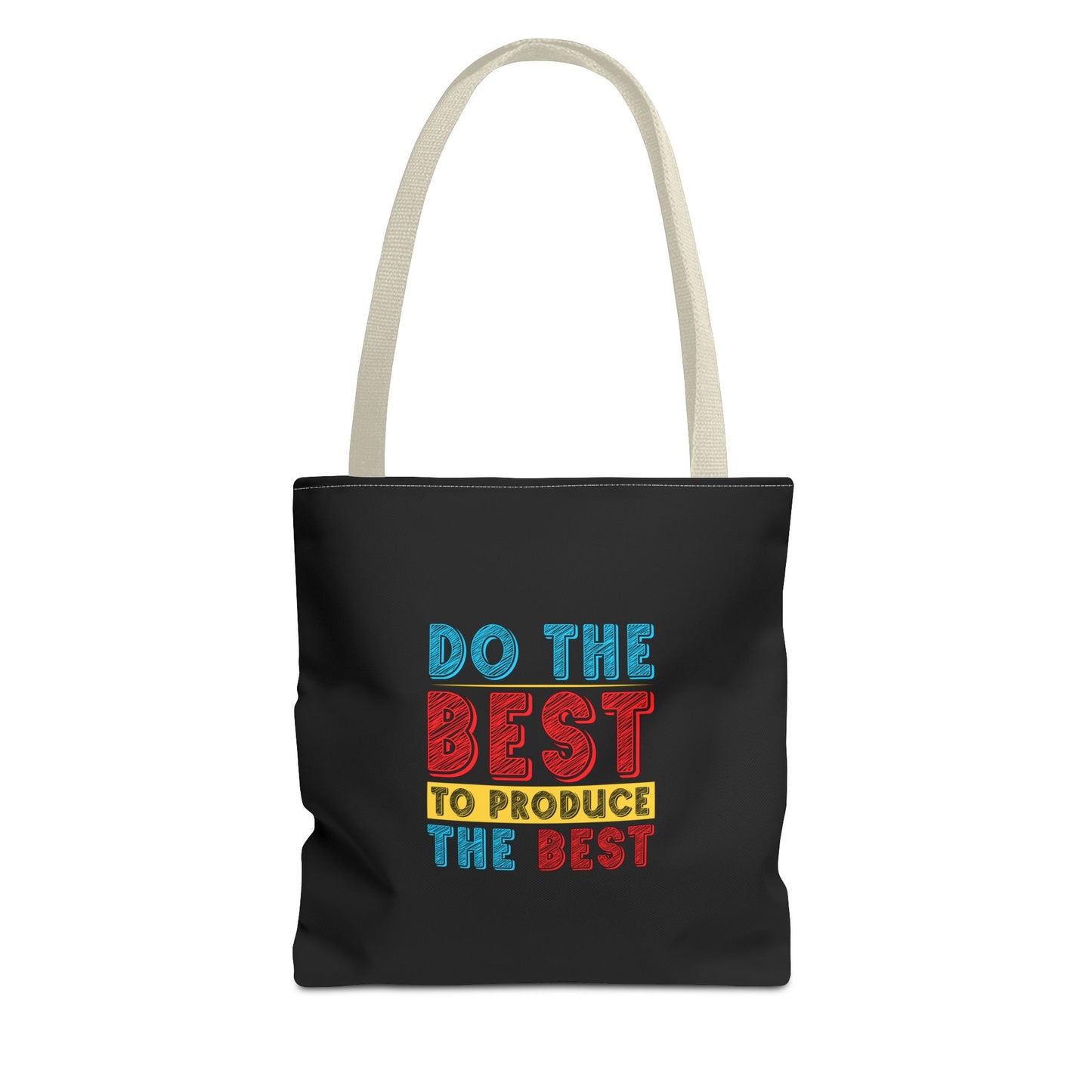 Do The Best To Produce The Best Tote Bag (AOP)