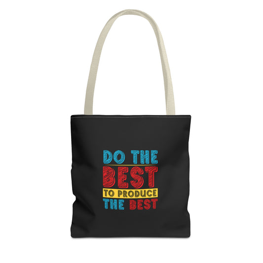 Do The Best To Produce The Best Tote Bag (AOP)