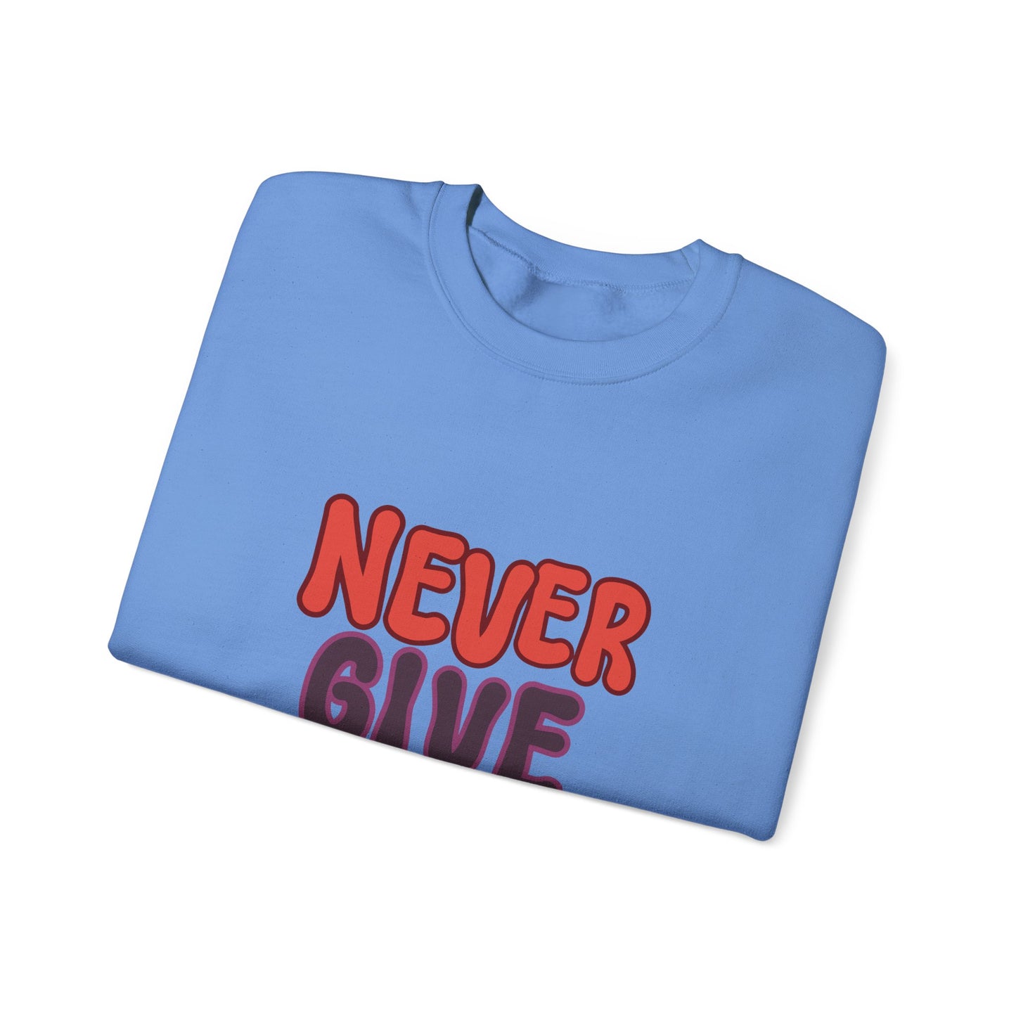 Never Give Up Unisex Heavy Blend™ Crewneck Sweatshirt
