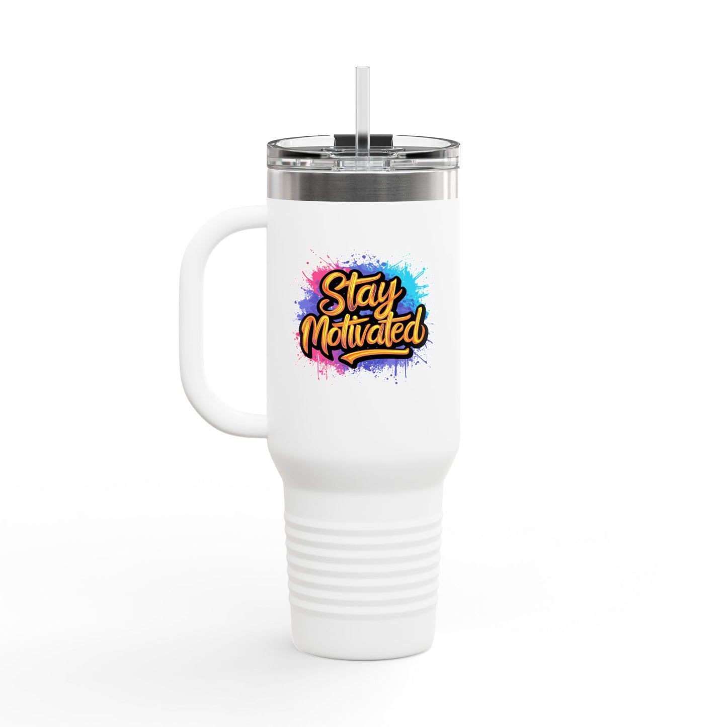 Stay Motivated Insulated Travel Mug, 40oz