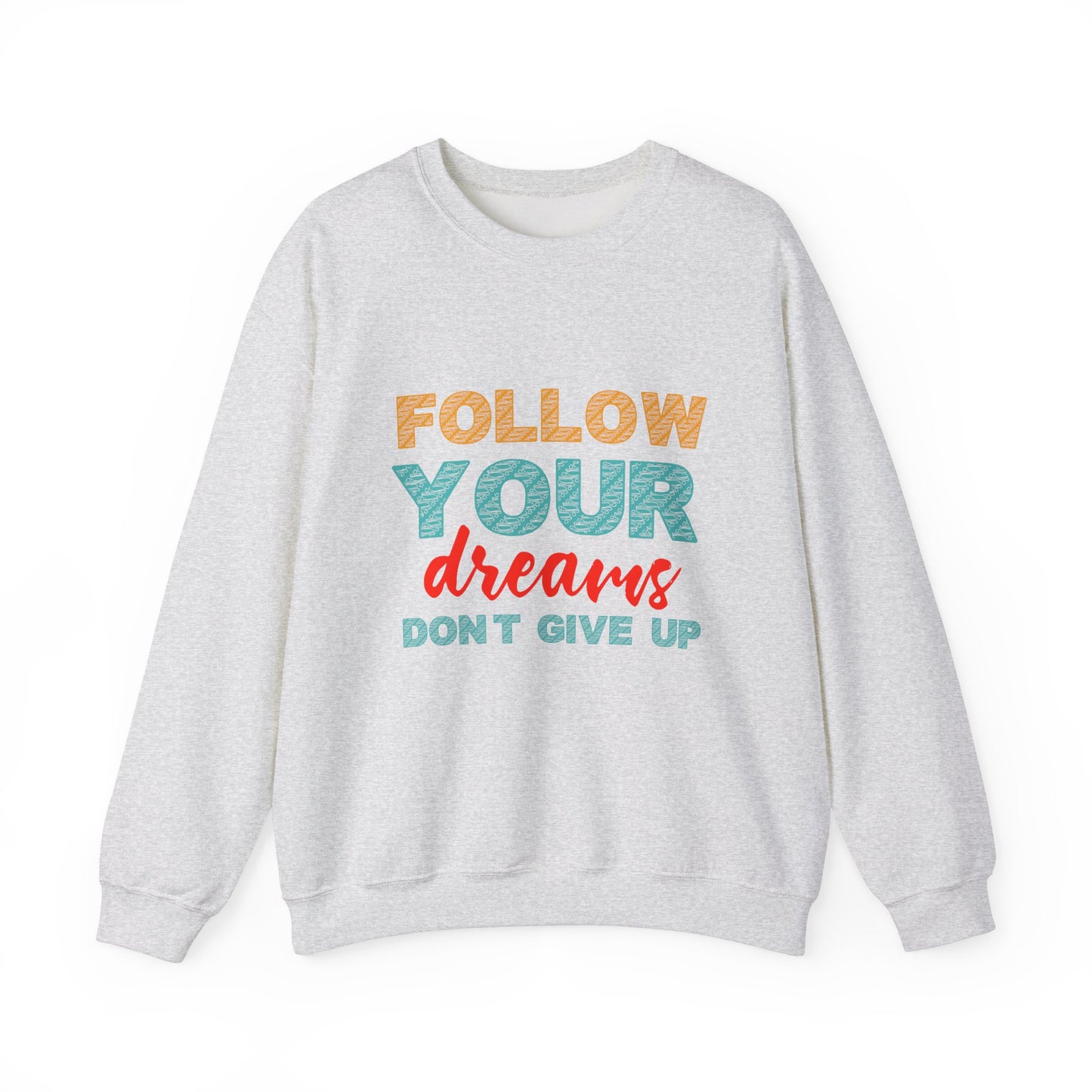 Follow Your Dreams Unisex Heavy Blend™ Crewneck Sweatshirt