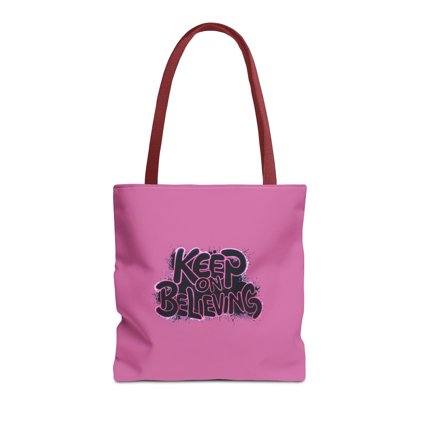 Keep On Believing Tote Bag (AOP)