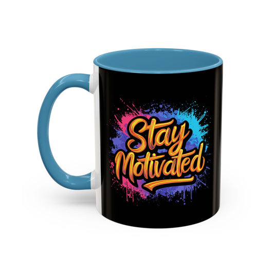 Stay Motivated Accent Coffee Mug (11, 15oz)