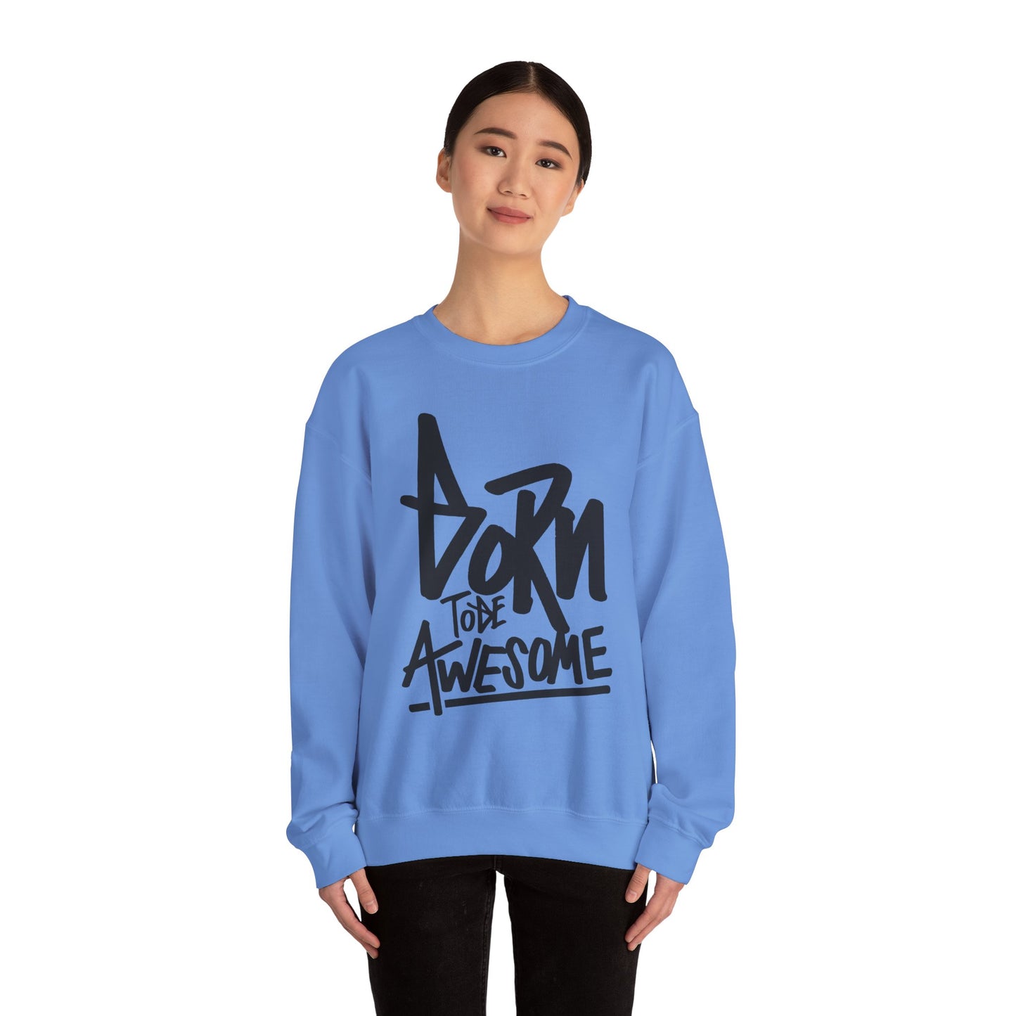 Born To Be Awesome Unisex Heavy Blend™ Crewneck Sweatshirt