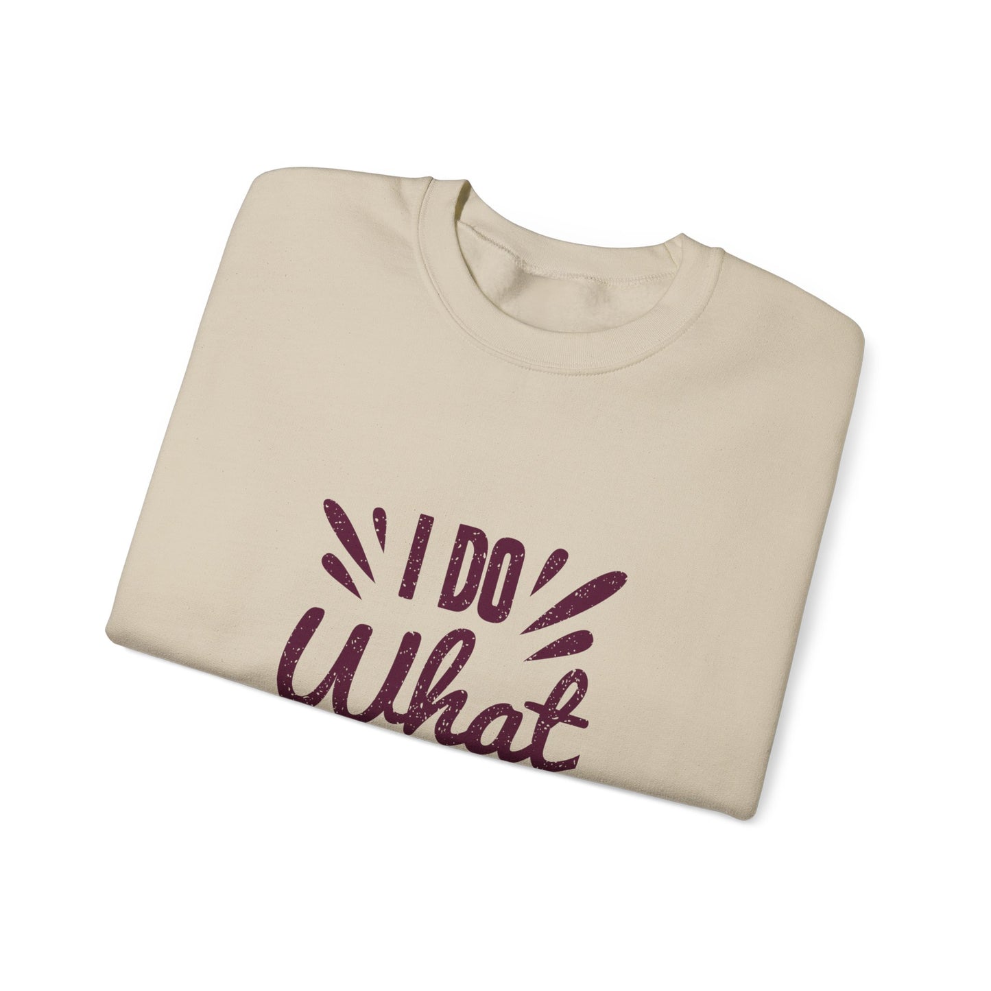 I Do What I Want Unisex Heavy Blend™ Crewneck Sweatshirt