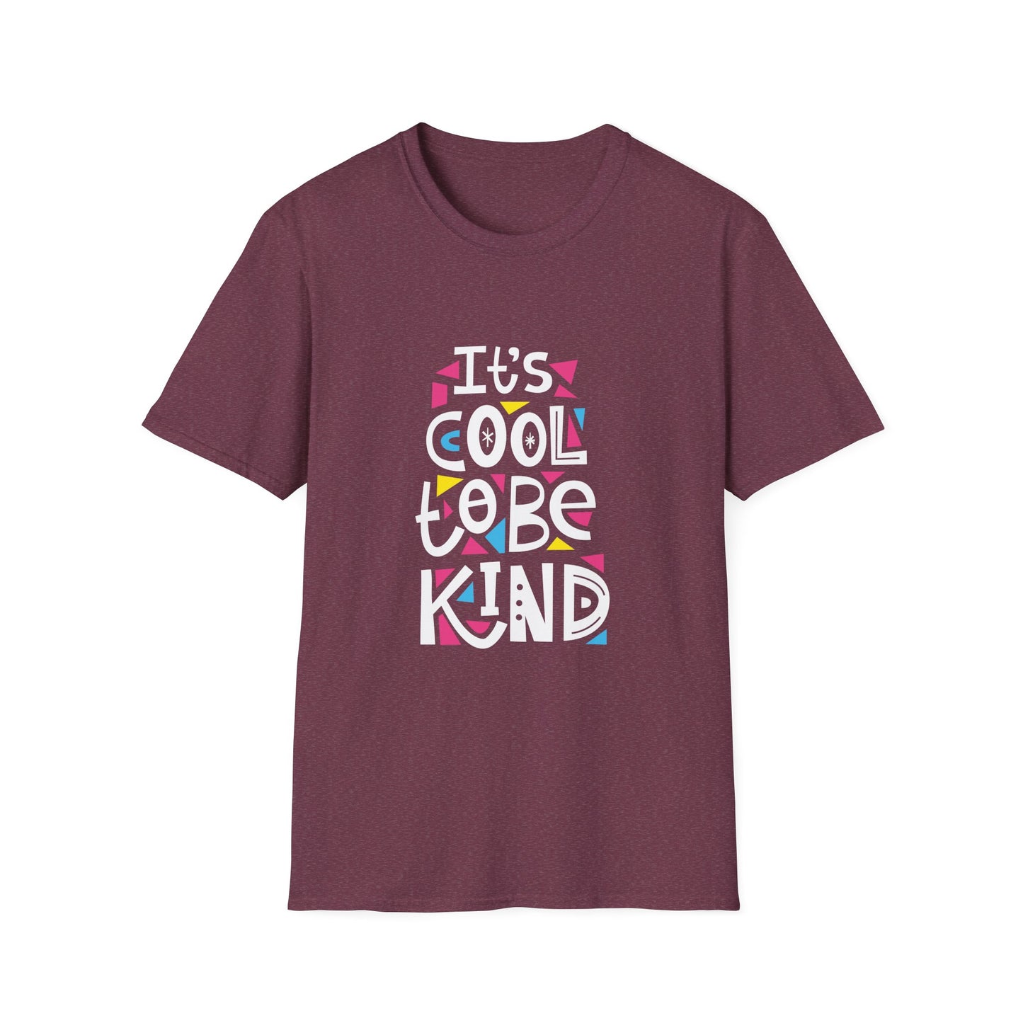 It's Cool To Be Kind Unisex Softstyle T-Shirt