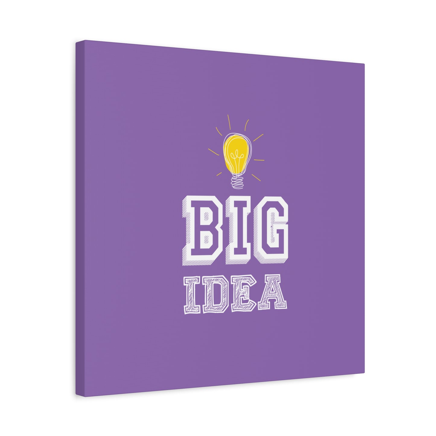 Big Idea Matte Canvas, Stretched, 1.25"