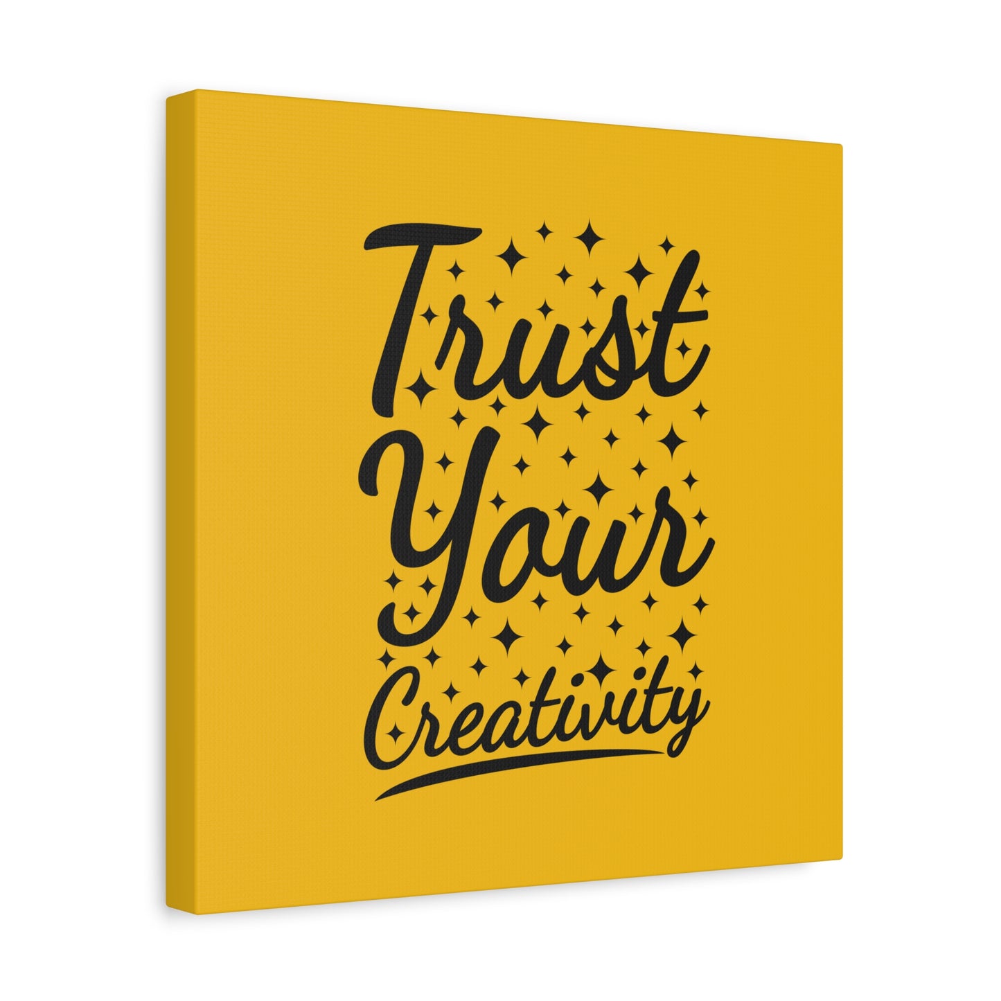 Trust Your Creativity Matte Canvas, Stretched, 1.25"