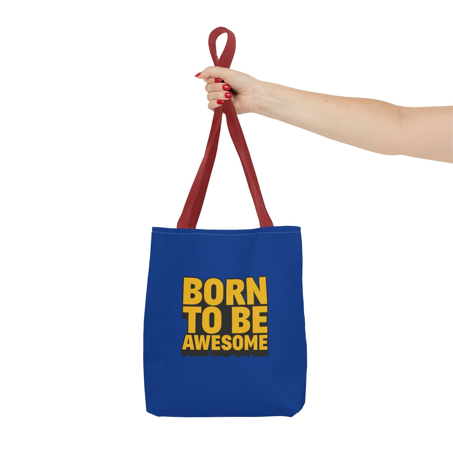 Born To Be Awesome Tote Bag (AOP)