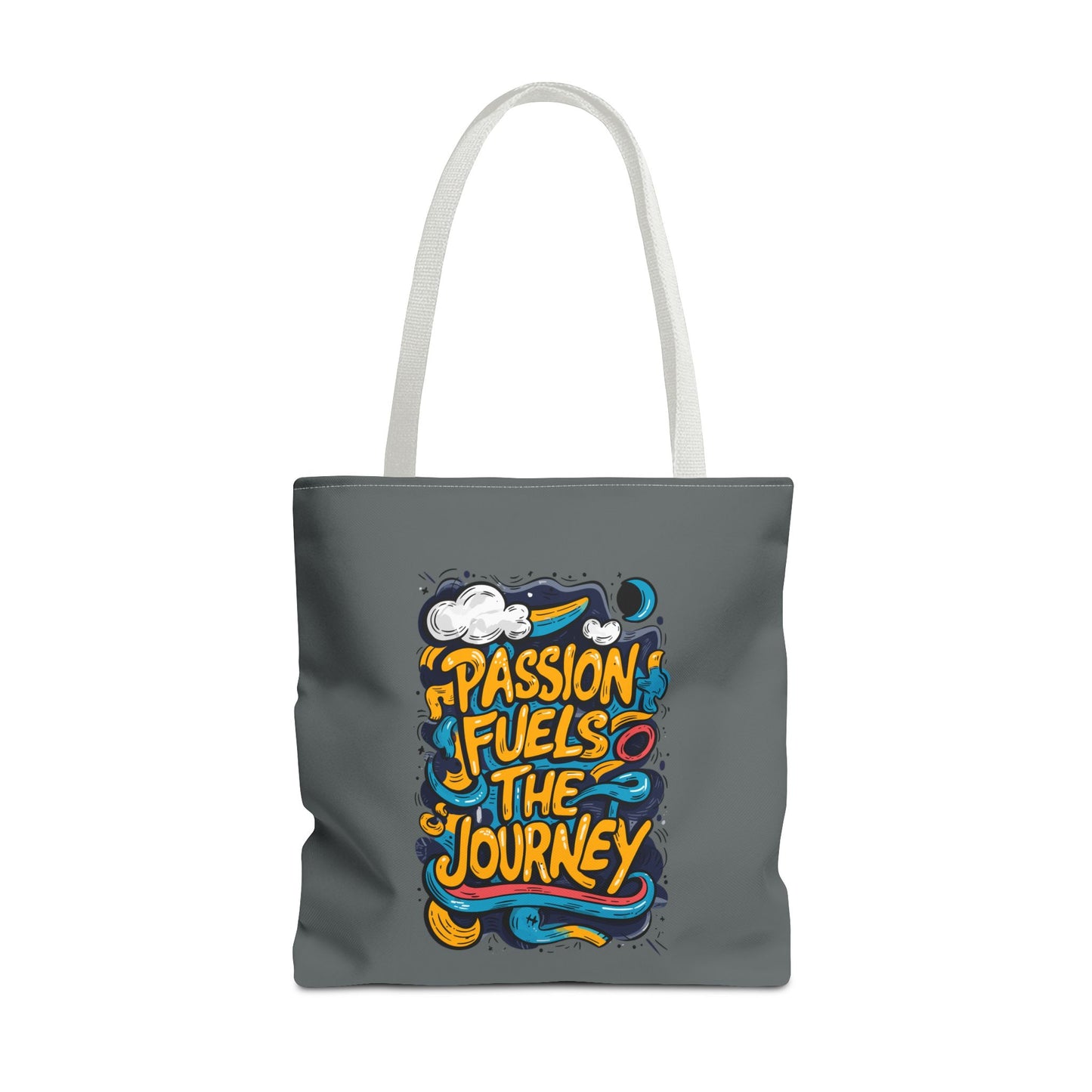 Passion Fuels The Journey Tote Bag (AOP)