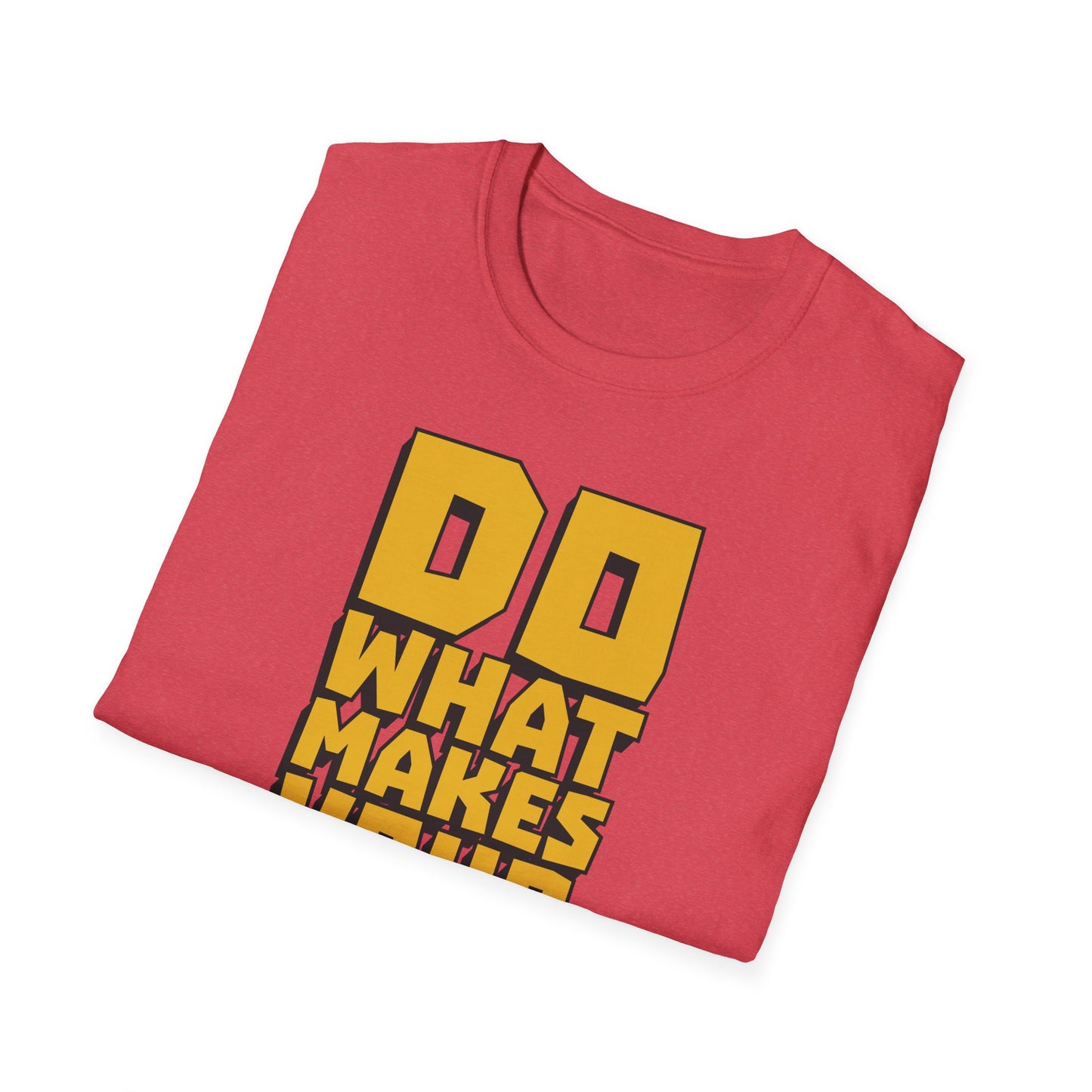 Do What Makes Your Soul Shine  Unisex Softstyle T-Shirt
