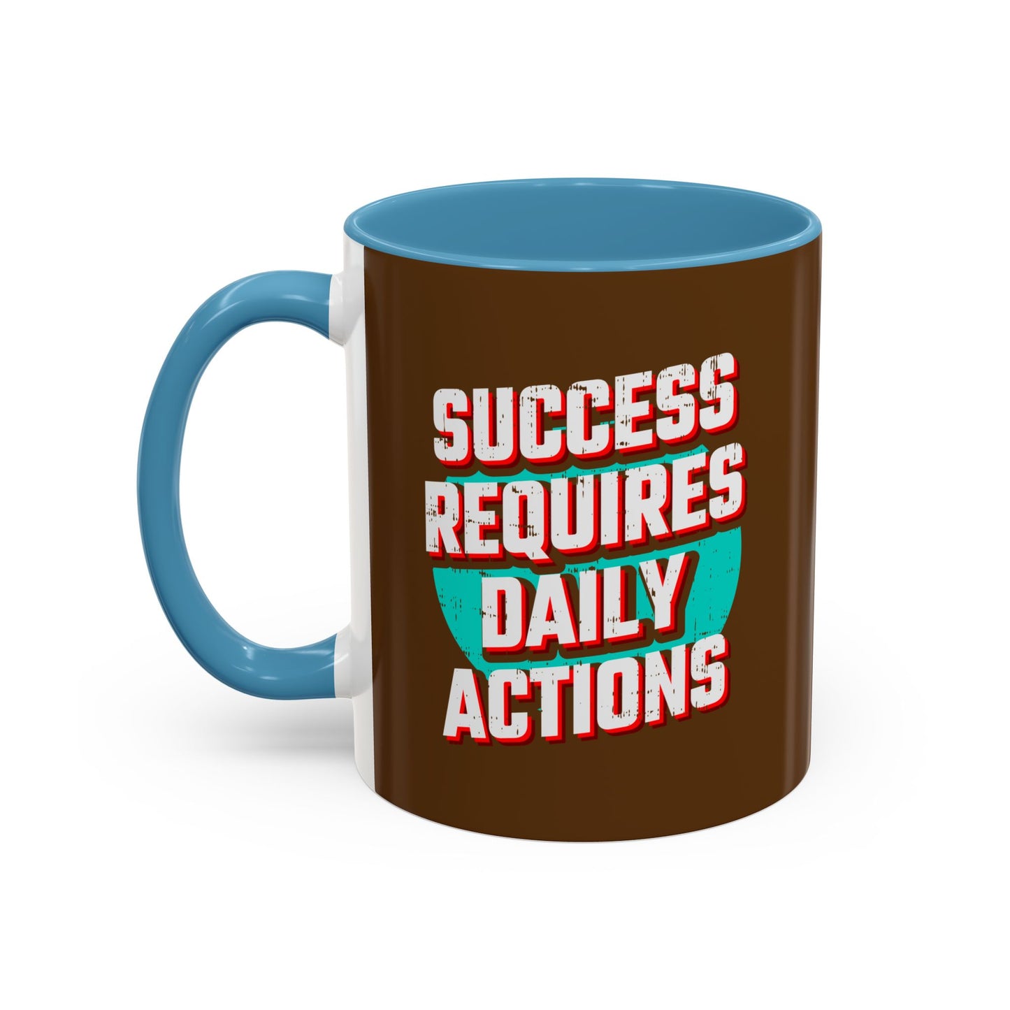 Success Requires Daily Actions Accent Coffee Mug (11, 15oz)