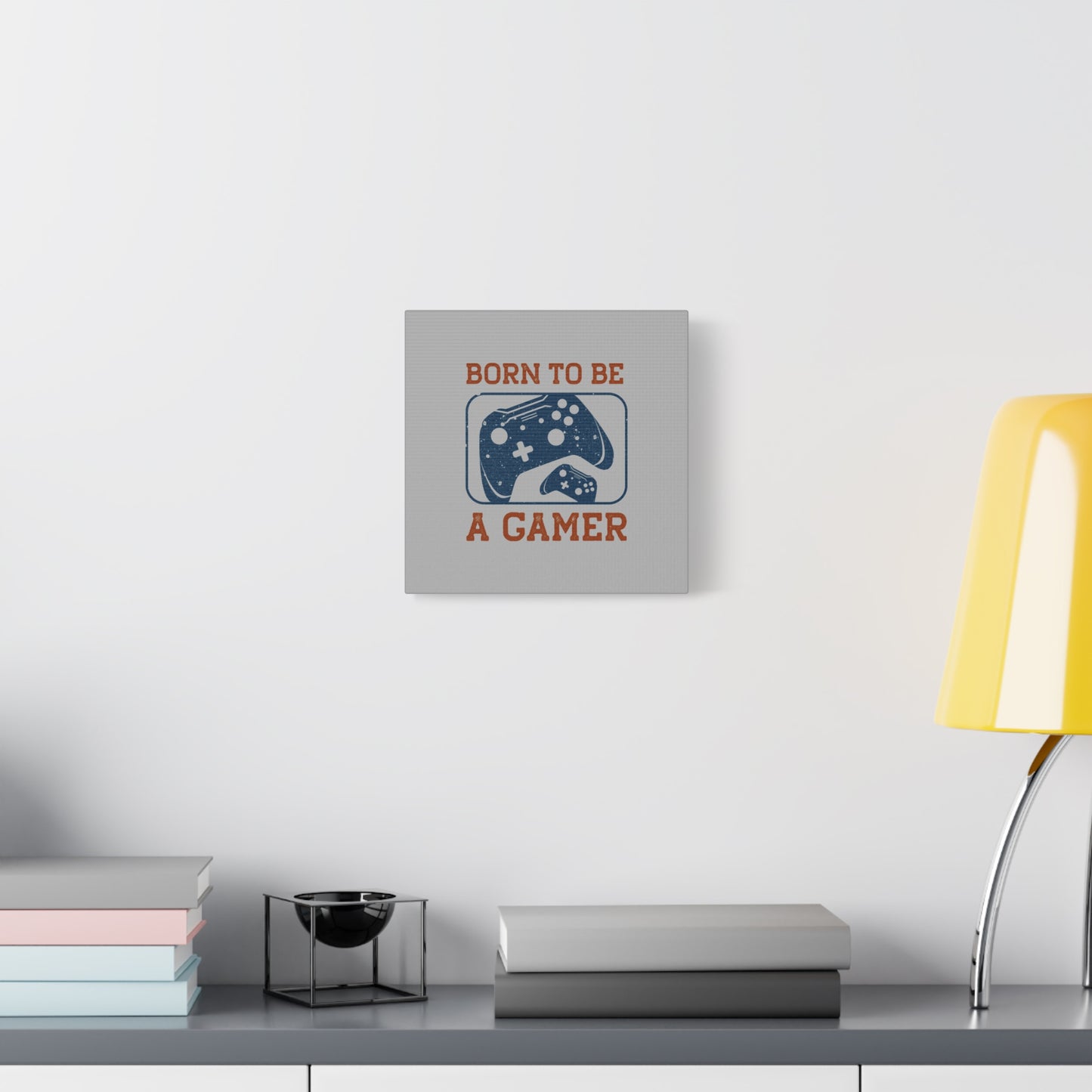 Born To Be A Gamer Matte Canvas, Stretched, 1.25"