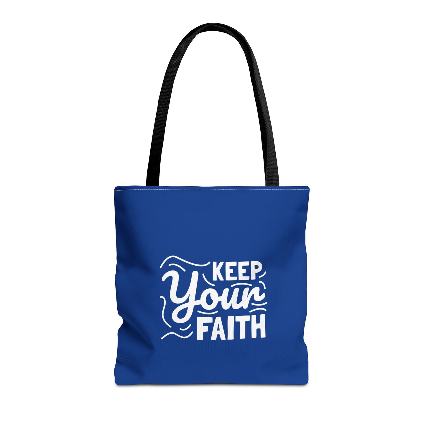 Keep Your Faith Tote Bag (AOP)