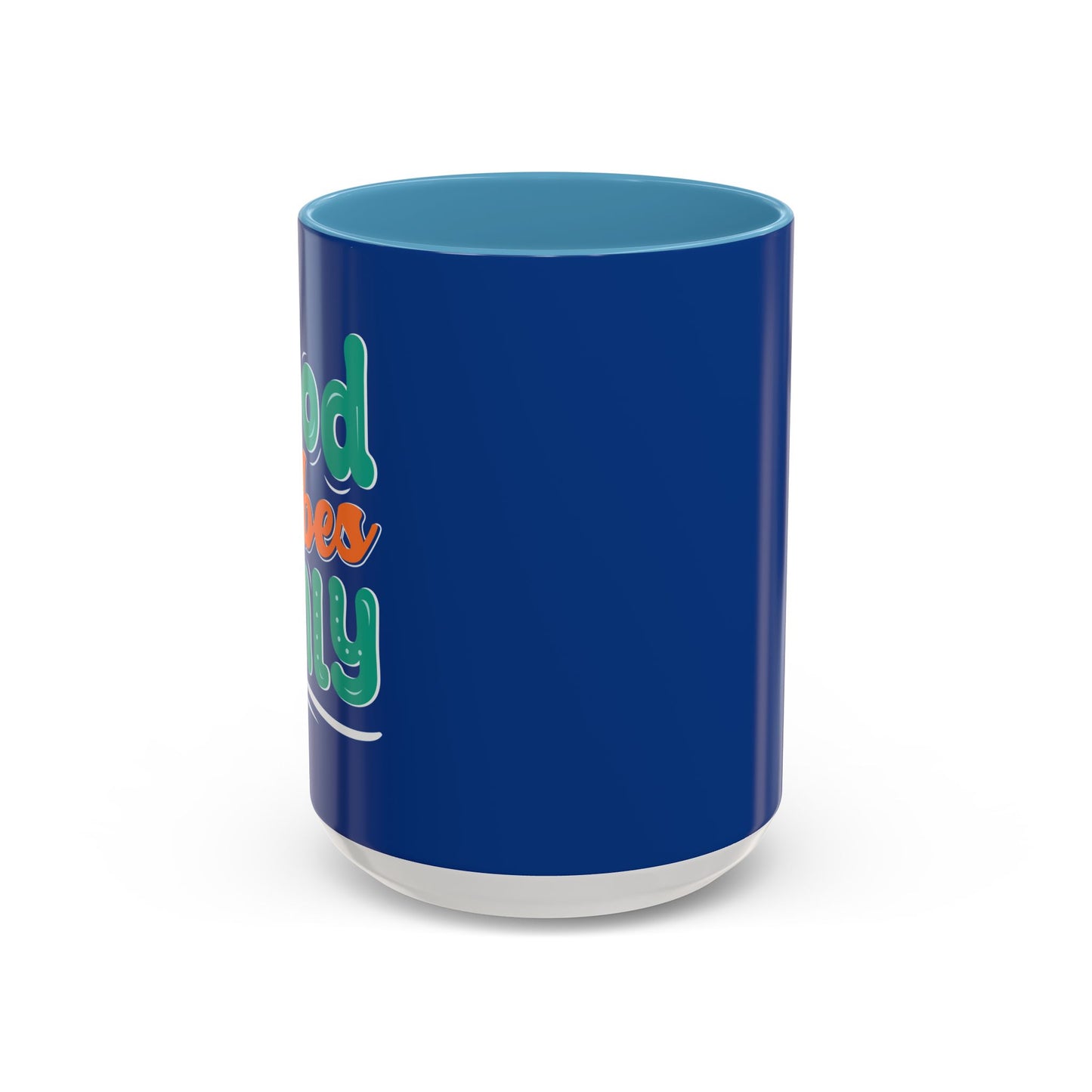 Good Vides Only Accent Coffee Mug (11, 15oz)