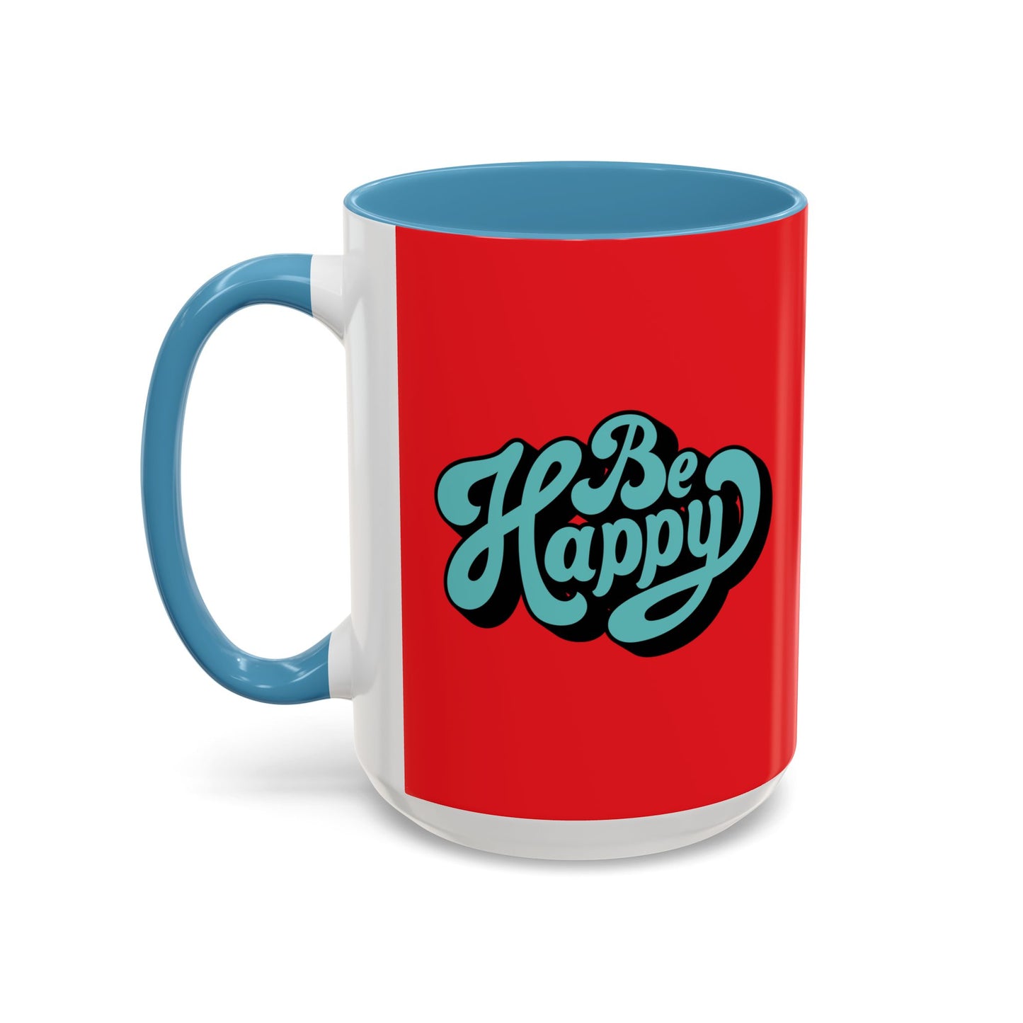 Be Happy Accent Coffee Mug (11, 15oz)