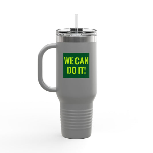 You Can Do It Insulated Travel Mug, 40oz