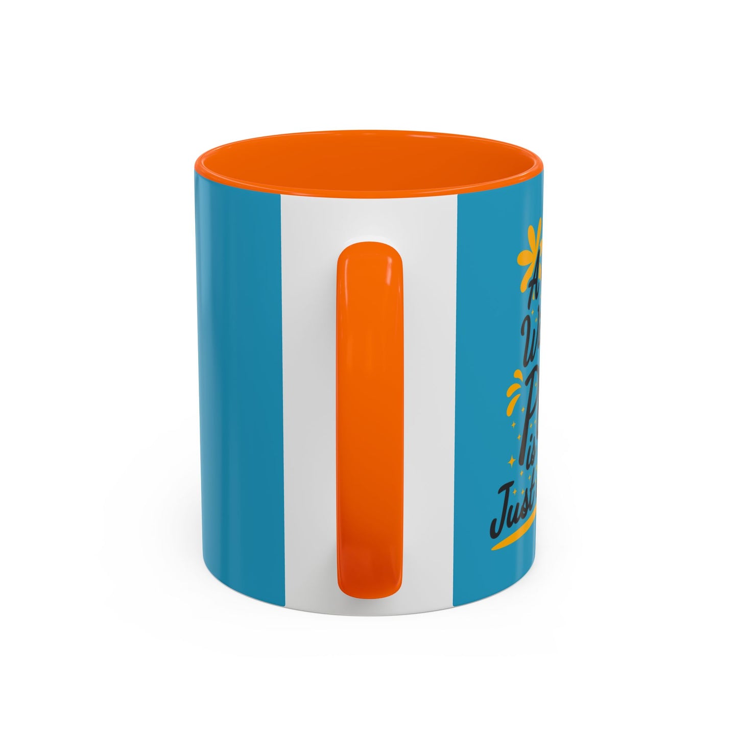 A Goal Without A Plan Is Just A Wish Accent Coffee Mug (11, 15oz)