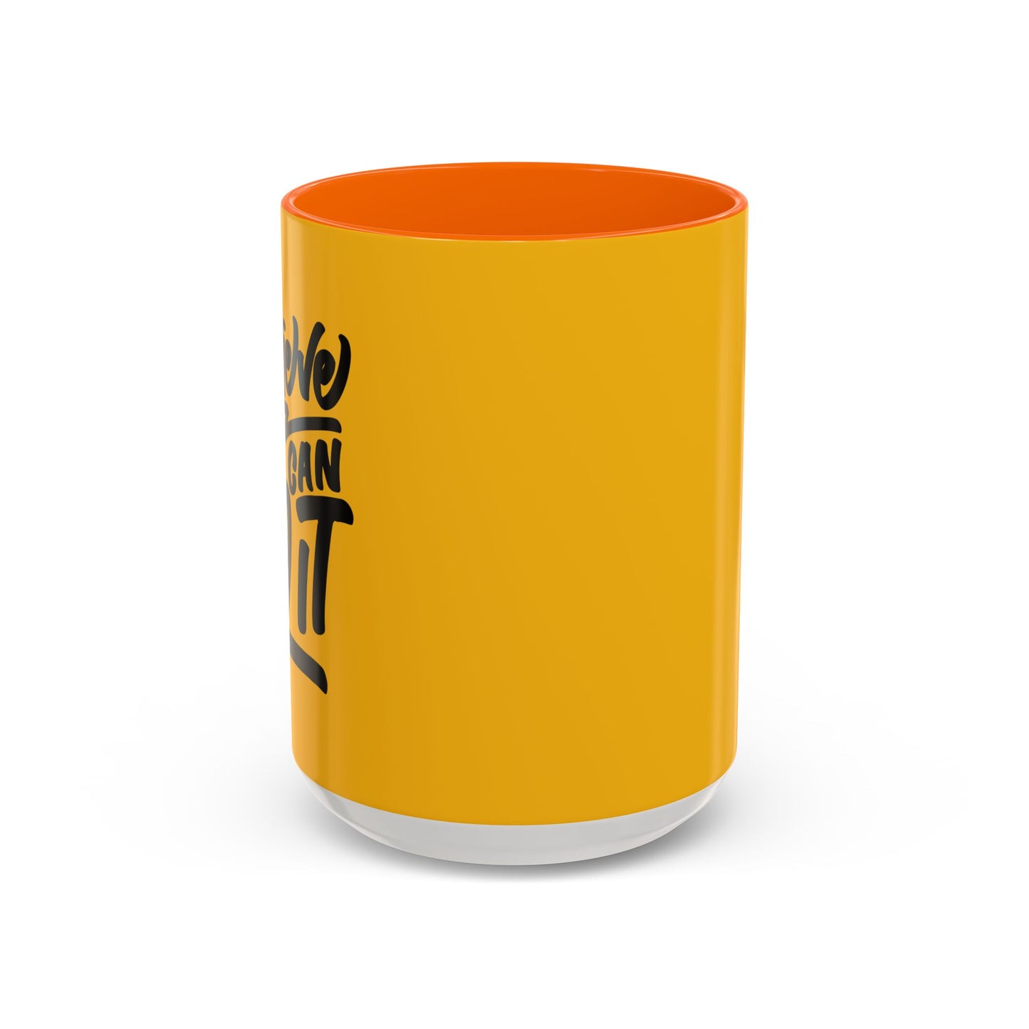 Believe You Can Do It Accent Coffee Mug (11, 15oz)