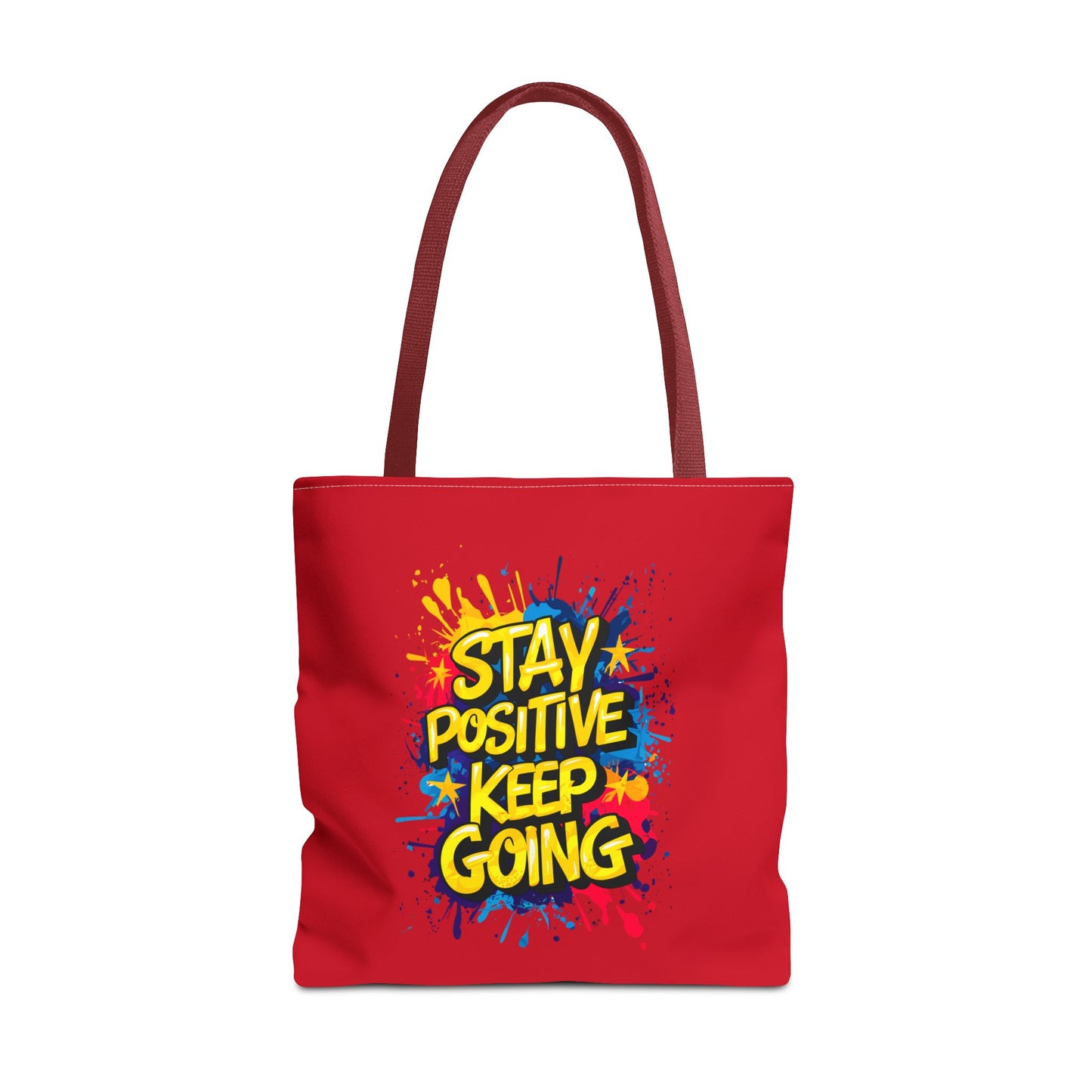 Stay Positive Keep Going Tote Bag (AOP)