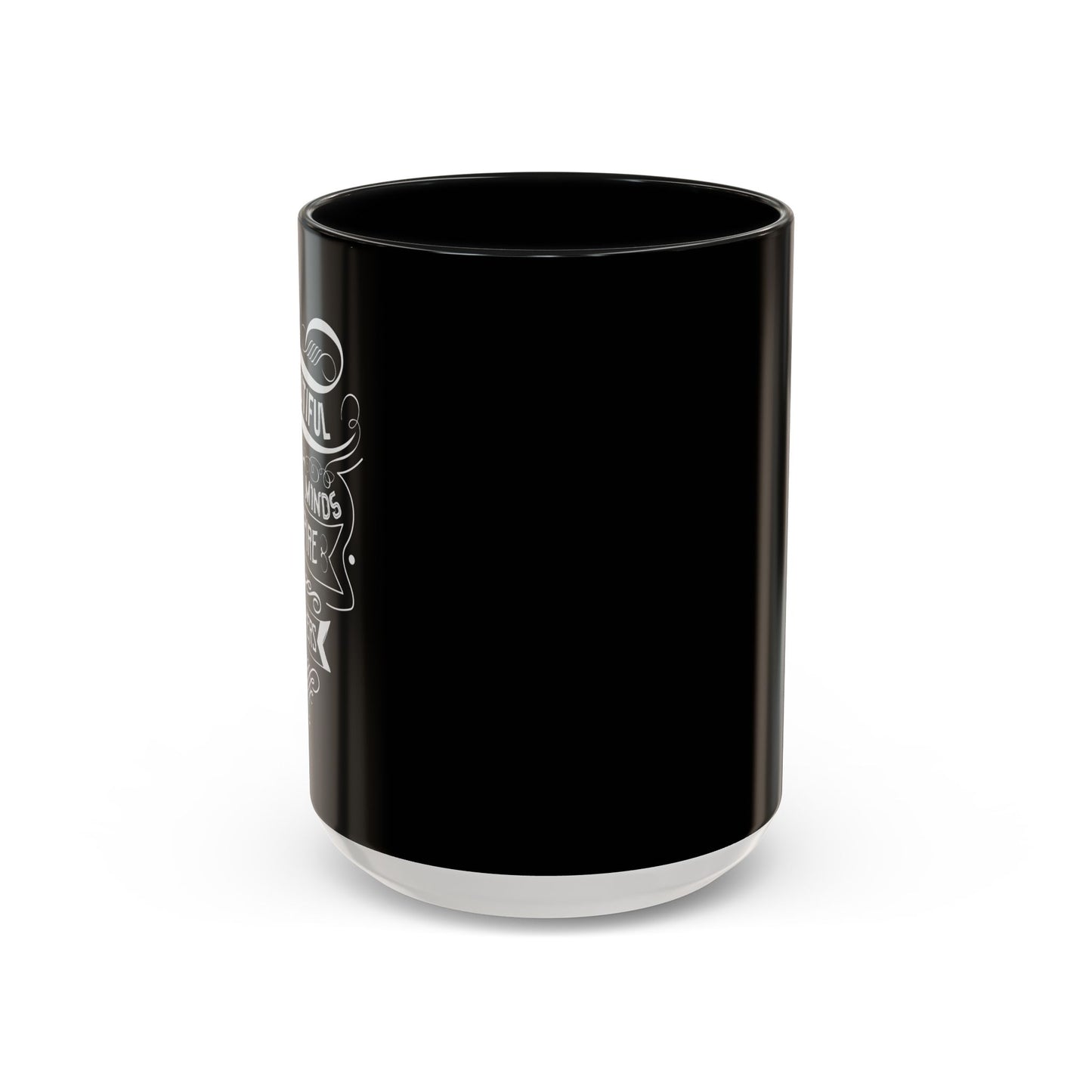 Beautiful Minds Inspire Others Accent Coffee Mug (11, 15oz)
