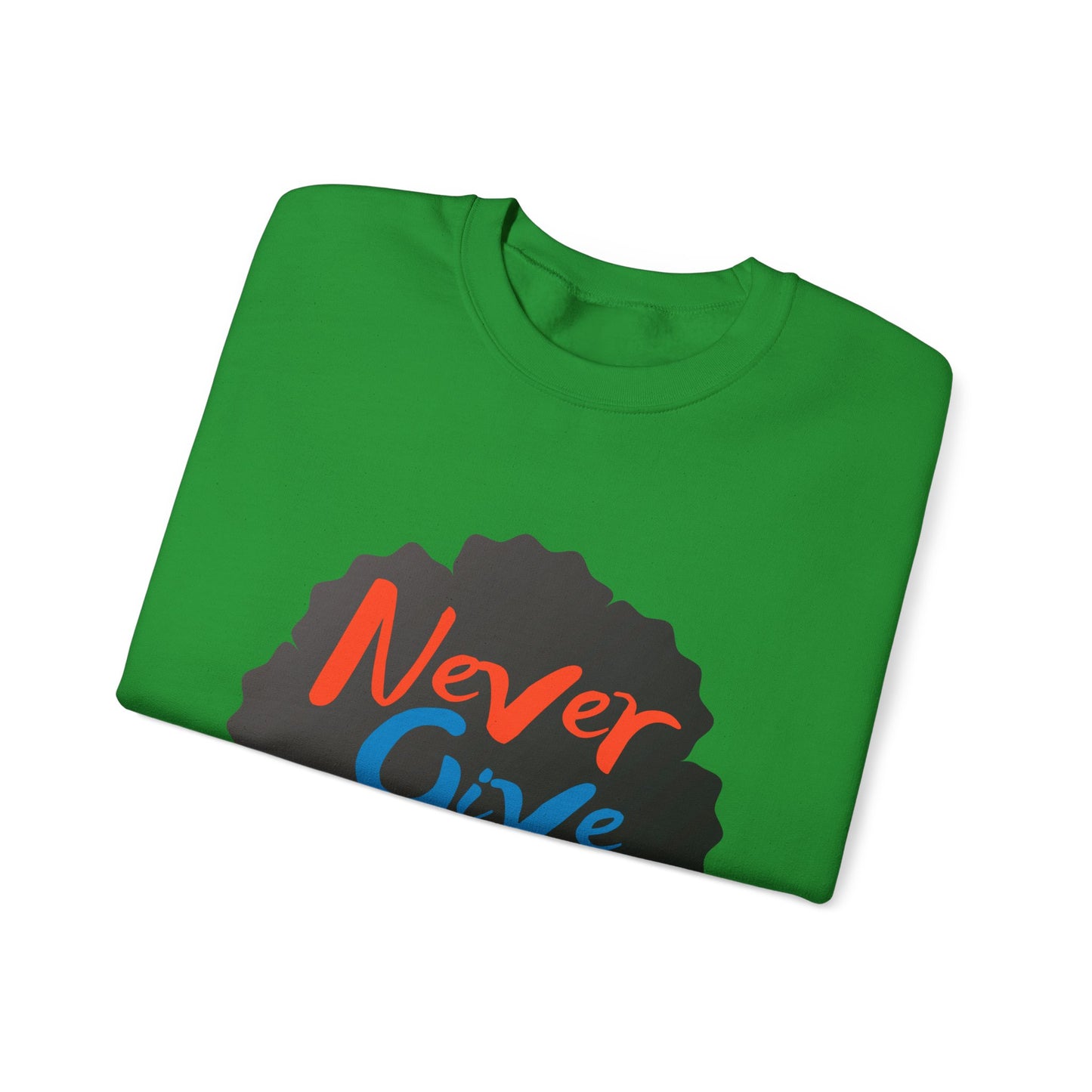 Never Give Up Unisex Heavy Blend™ Crewneck Sweatshirt