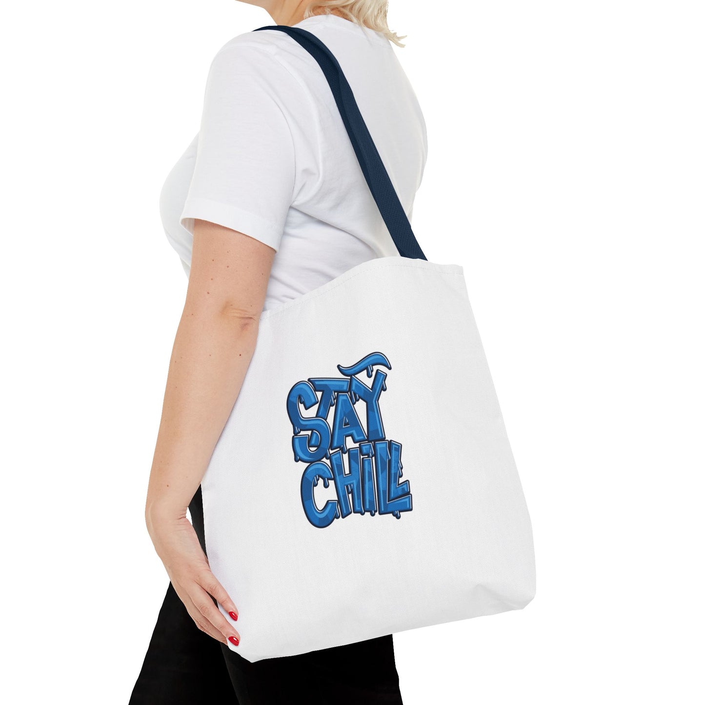 Stay Chill Tote Bag (AOP)