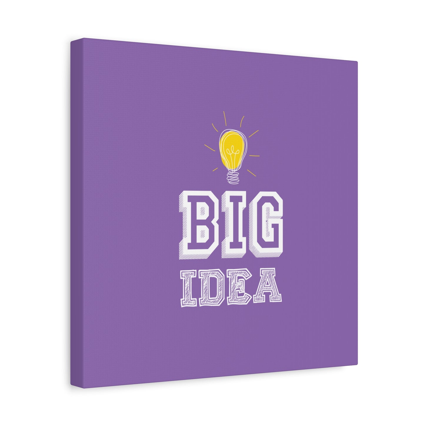 Big Idea Matte Canvas, Stretched, 1.25"