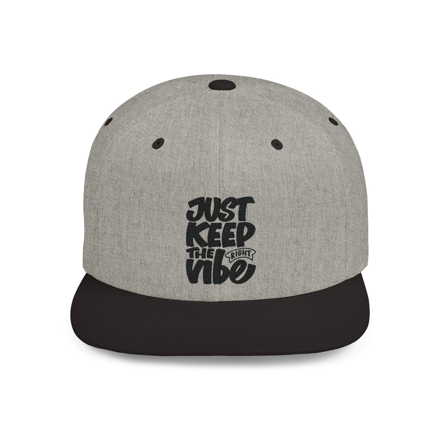 Just Keep The Right Vibe Flat Bill Snapback