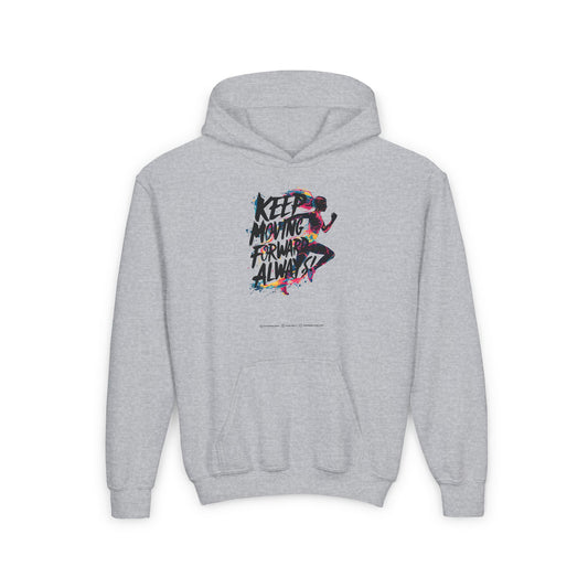 Keep Moving Forward Always Youth Heavy Blend Hooded Sweatshirt