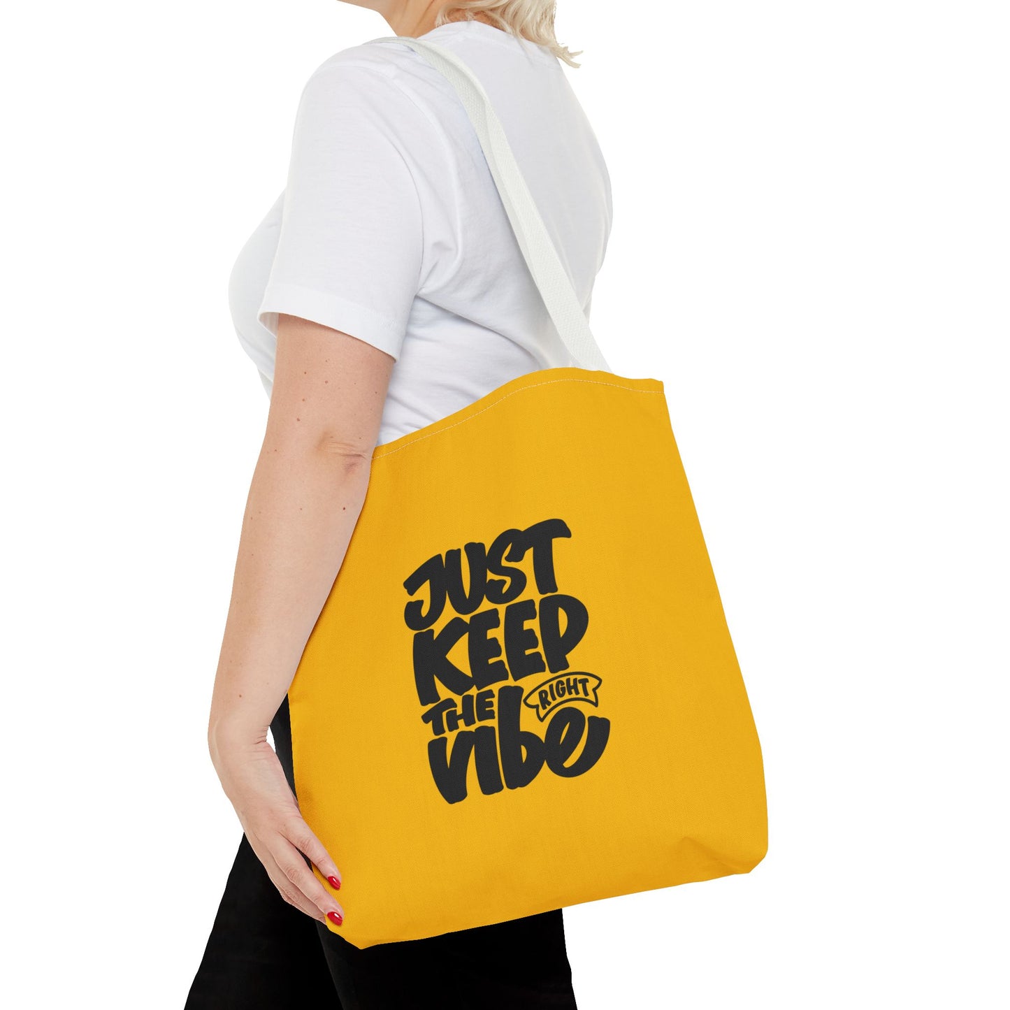 Just Keep The Right Vibe Tote Bag (AOP)