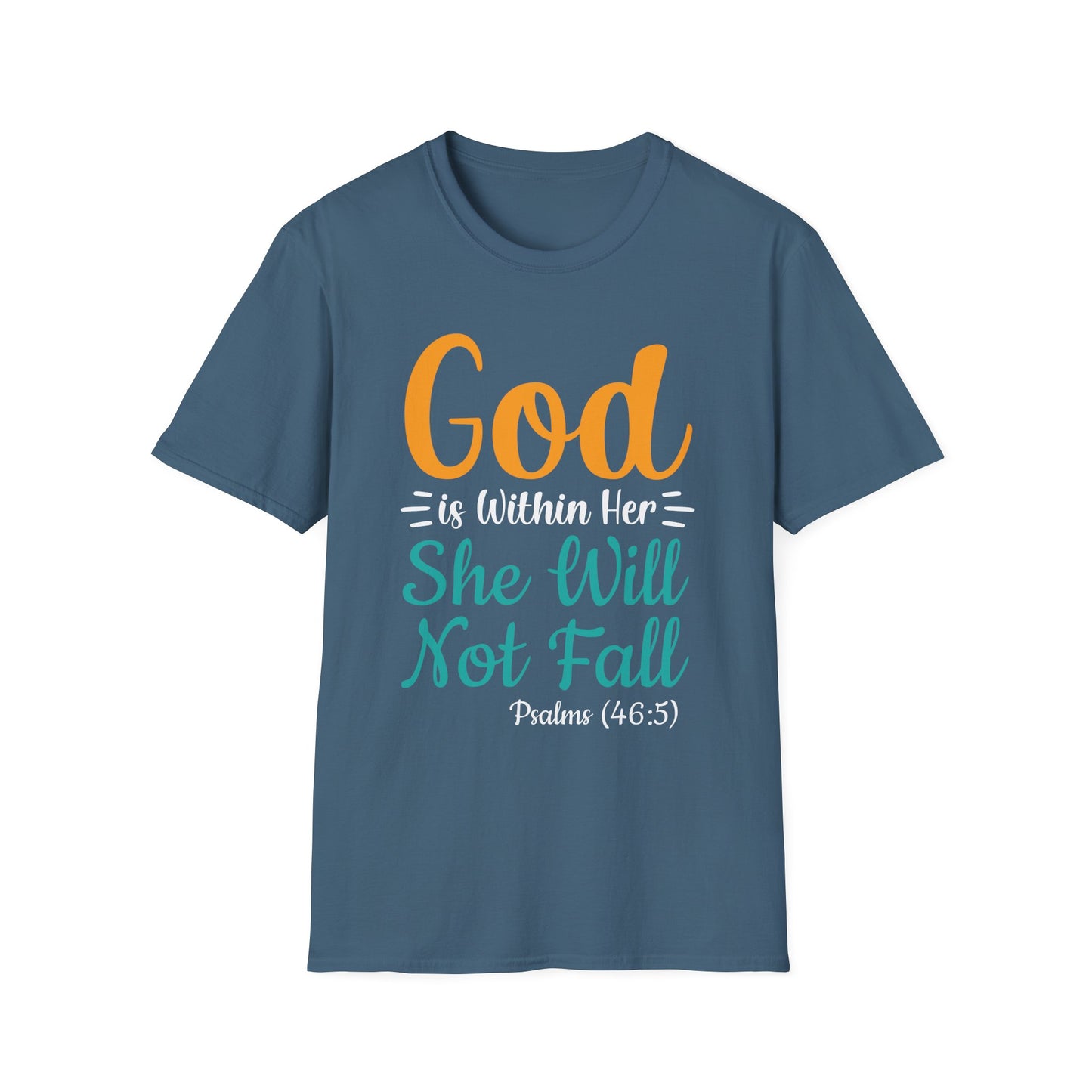 Good Is Within Her She Will Not Fall  Unisex Softstyle T-Shirt